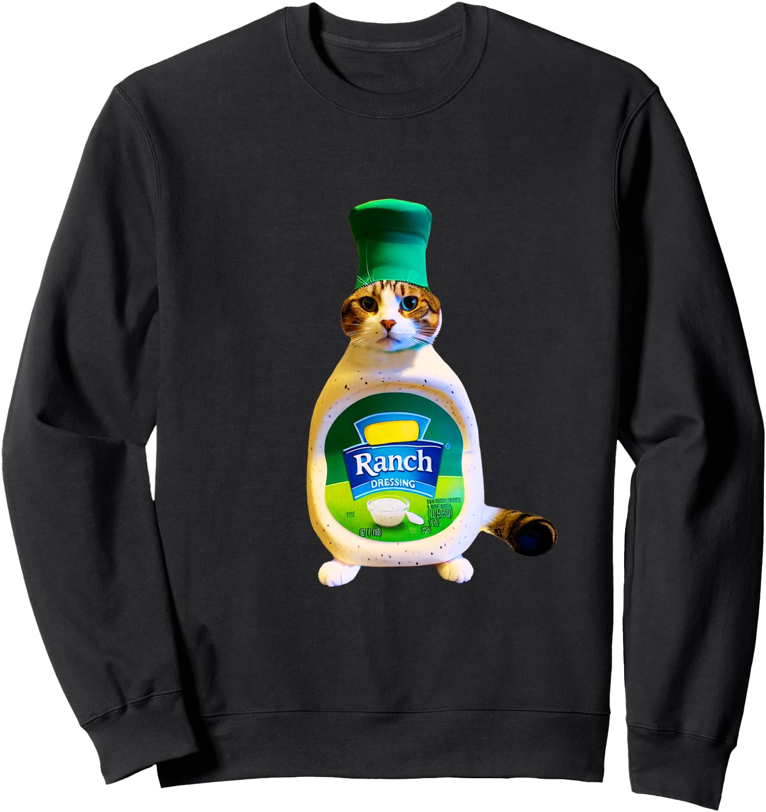 Ranch Dressing Cat Gift Funny Ranch Dressing Sauce Humor Sweatshirt