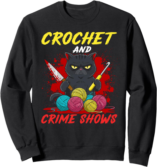 Cat Crochet and crime show funny crocheting cat mom women Sweatshirt