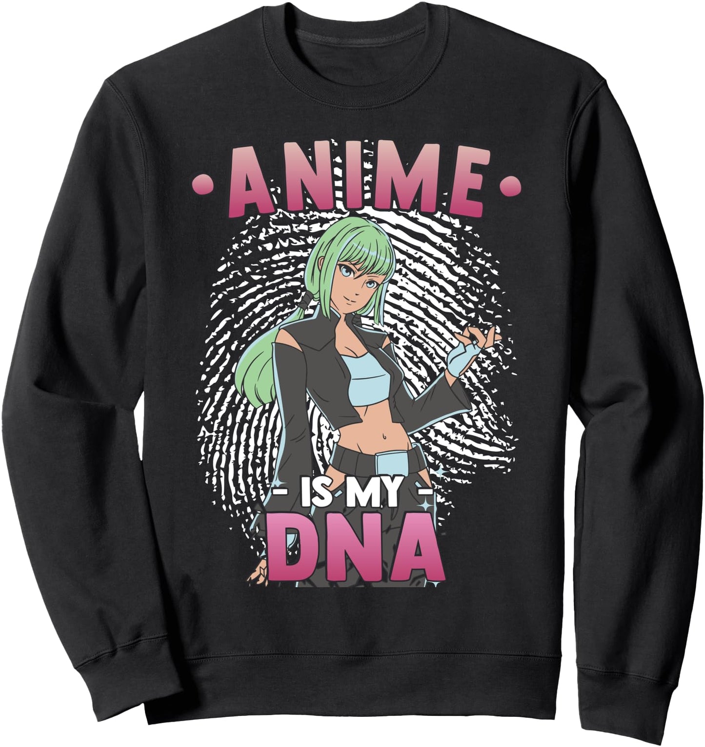Anime Is My DNA - Funny Anime Otaku - Fingerprint Japanese Sweatshirt