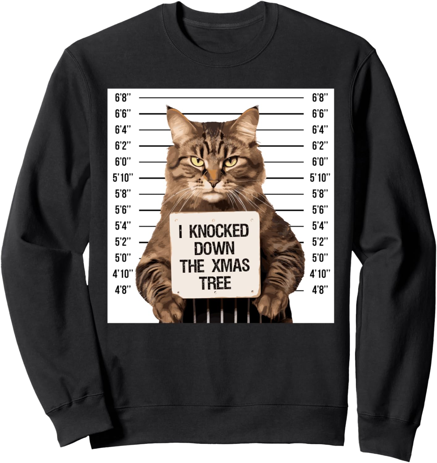 Cat Mugshot Arrested Cat In Prison Knocked Down Xmas Tree Sweatshirt