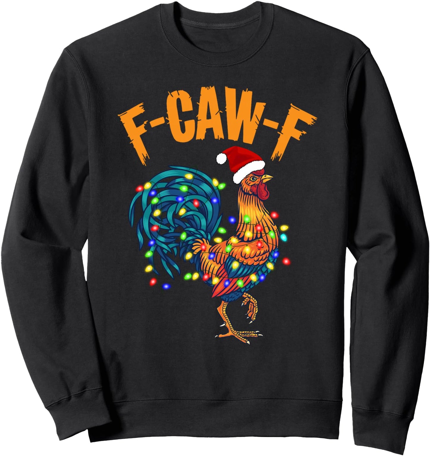 F-Caw-F Funny Chicken Humor Rooster Meme Christmas Pajamas Sweatshirt