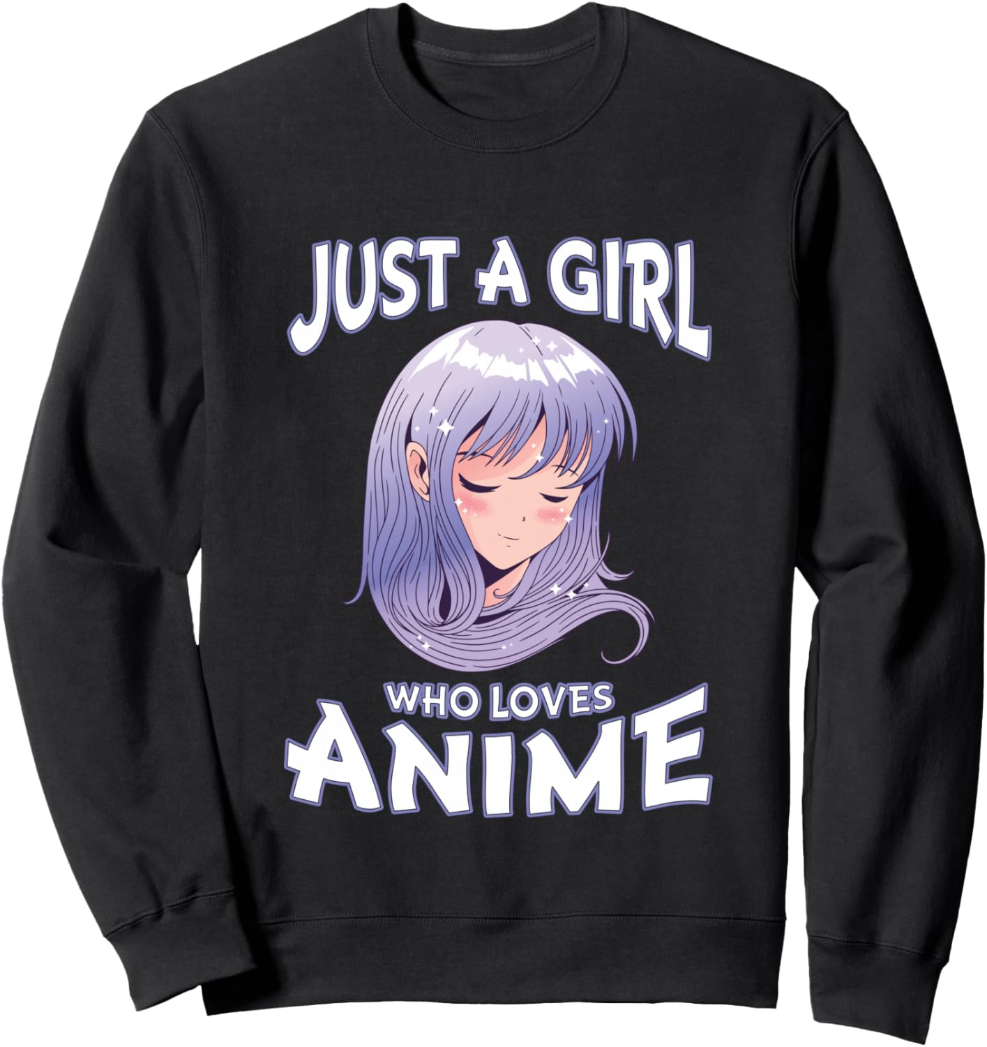 Just A Girl Who Loves Anime Gifts for Teen Girls Anime Merch Sweatshirt