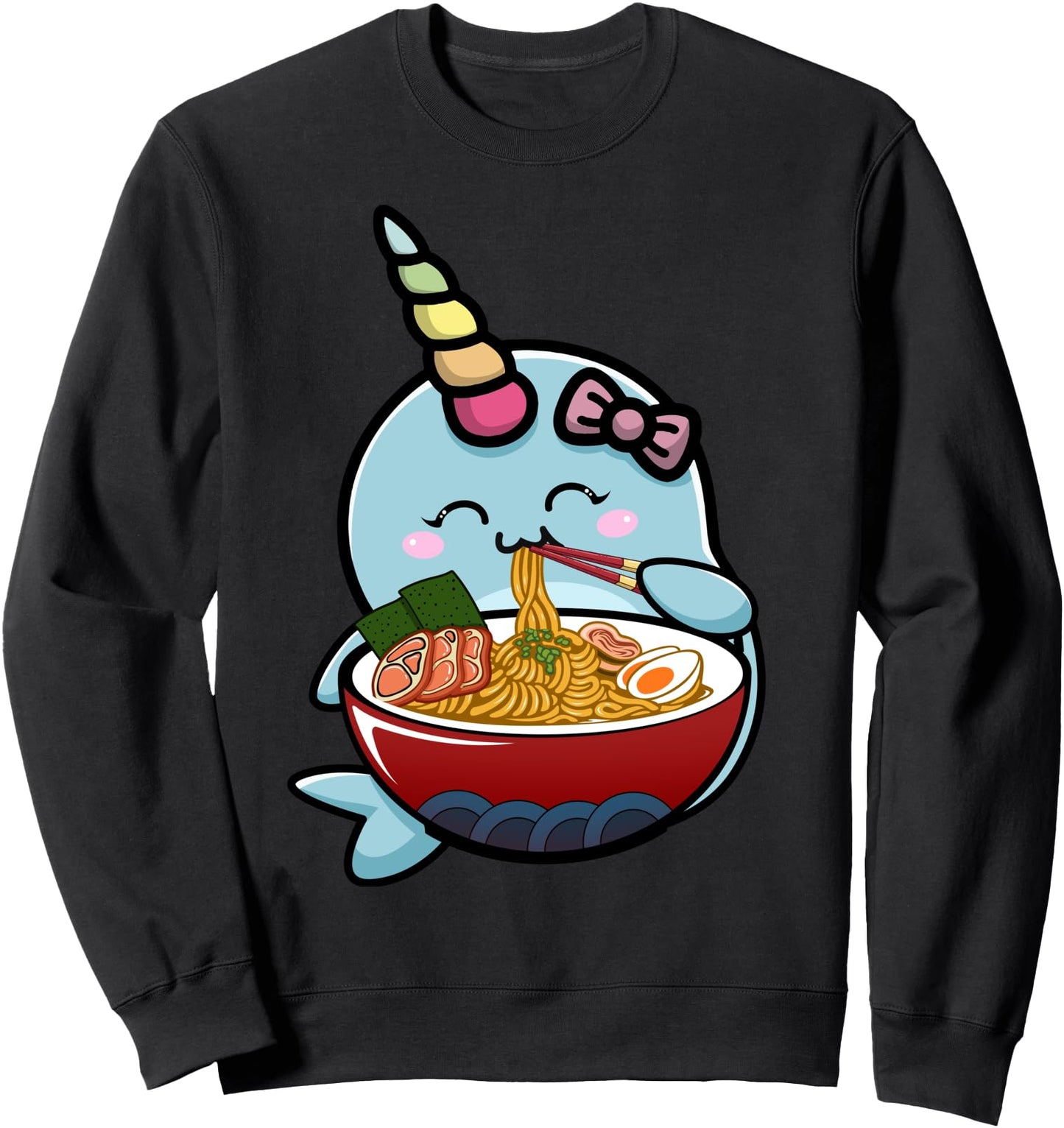Narwhal Eating Ramen Noodle Funny Kawaii Udon Japanese Anime Sweatshirt