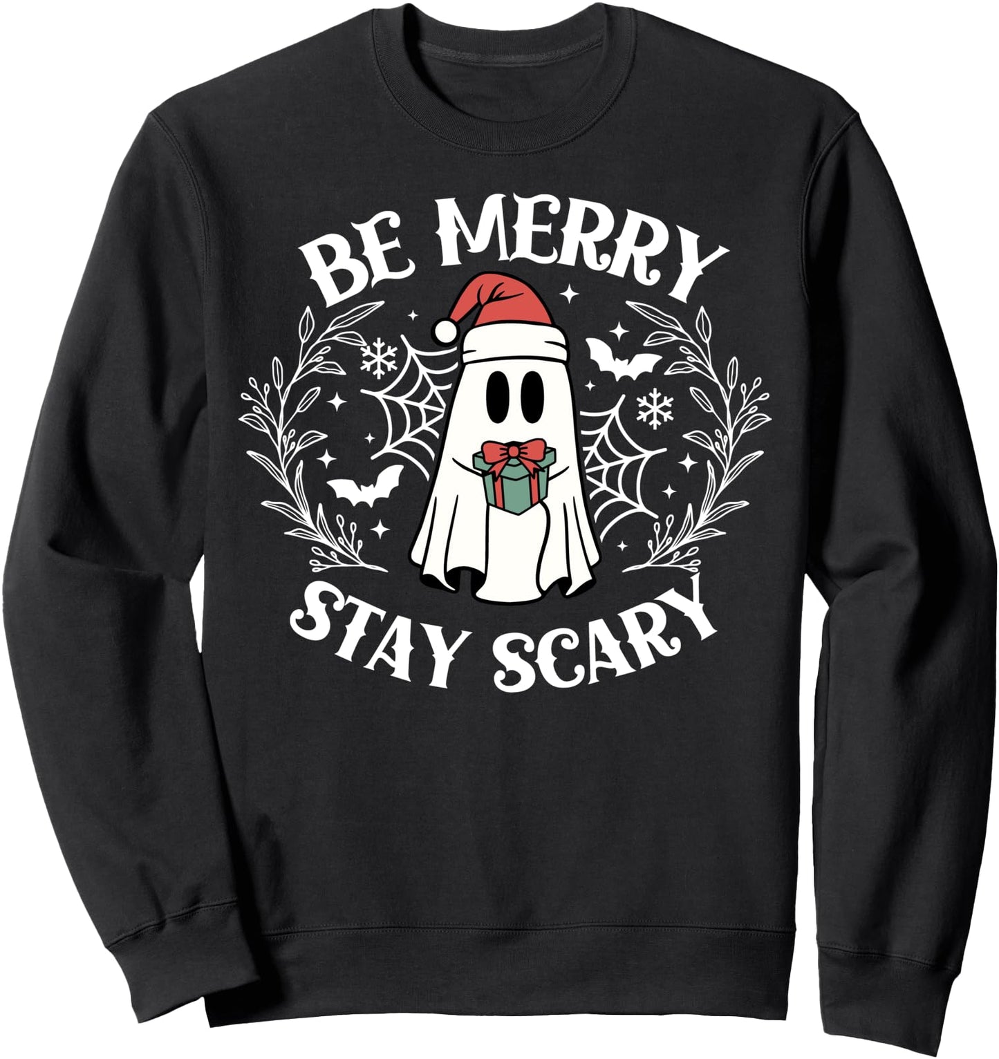 Be Merry Stay Scary Ghost Funny Halloween Christmas Sweatshirt
