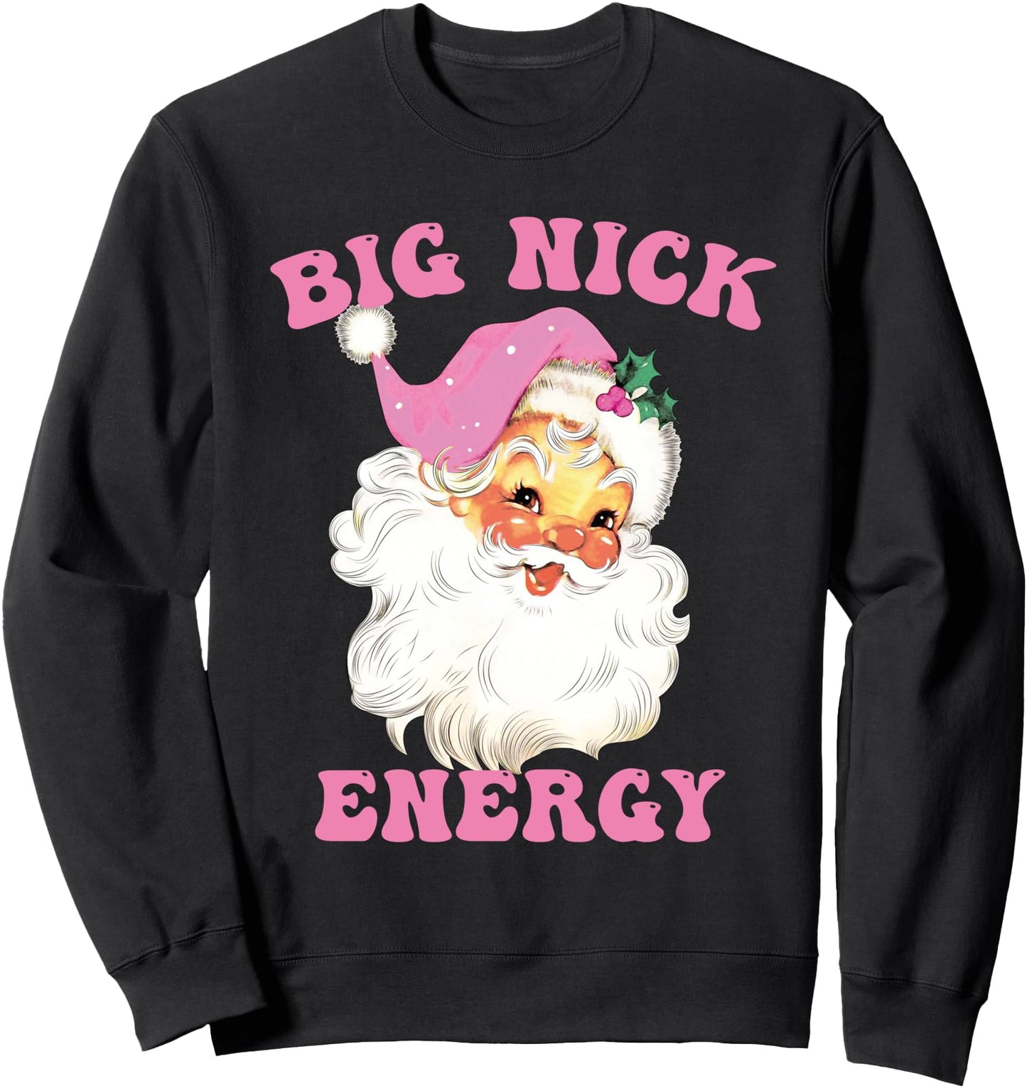 Big Nick Energy Pink Santa Groovy Retro Vintage Sweatshirt
