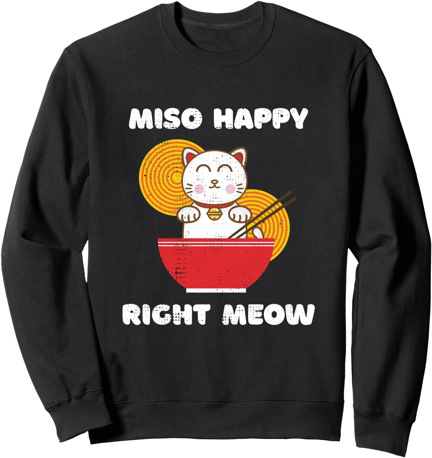 Miso Happy Cute Japanese Food Lover Meme Sweatshirt