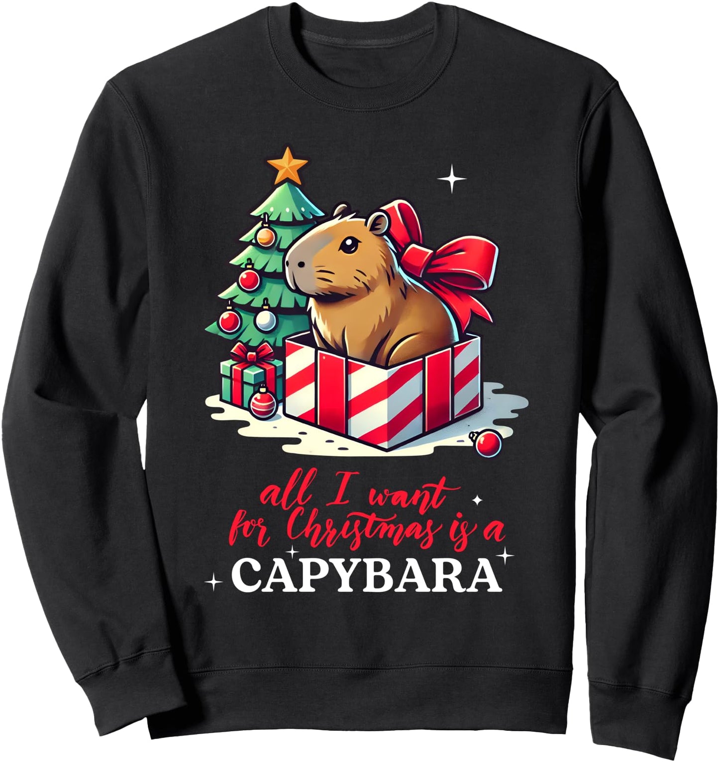 All I want for Christmas is a Capybara Cute Capybara Sweatshirt