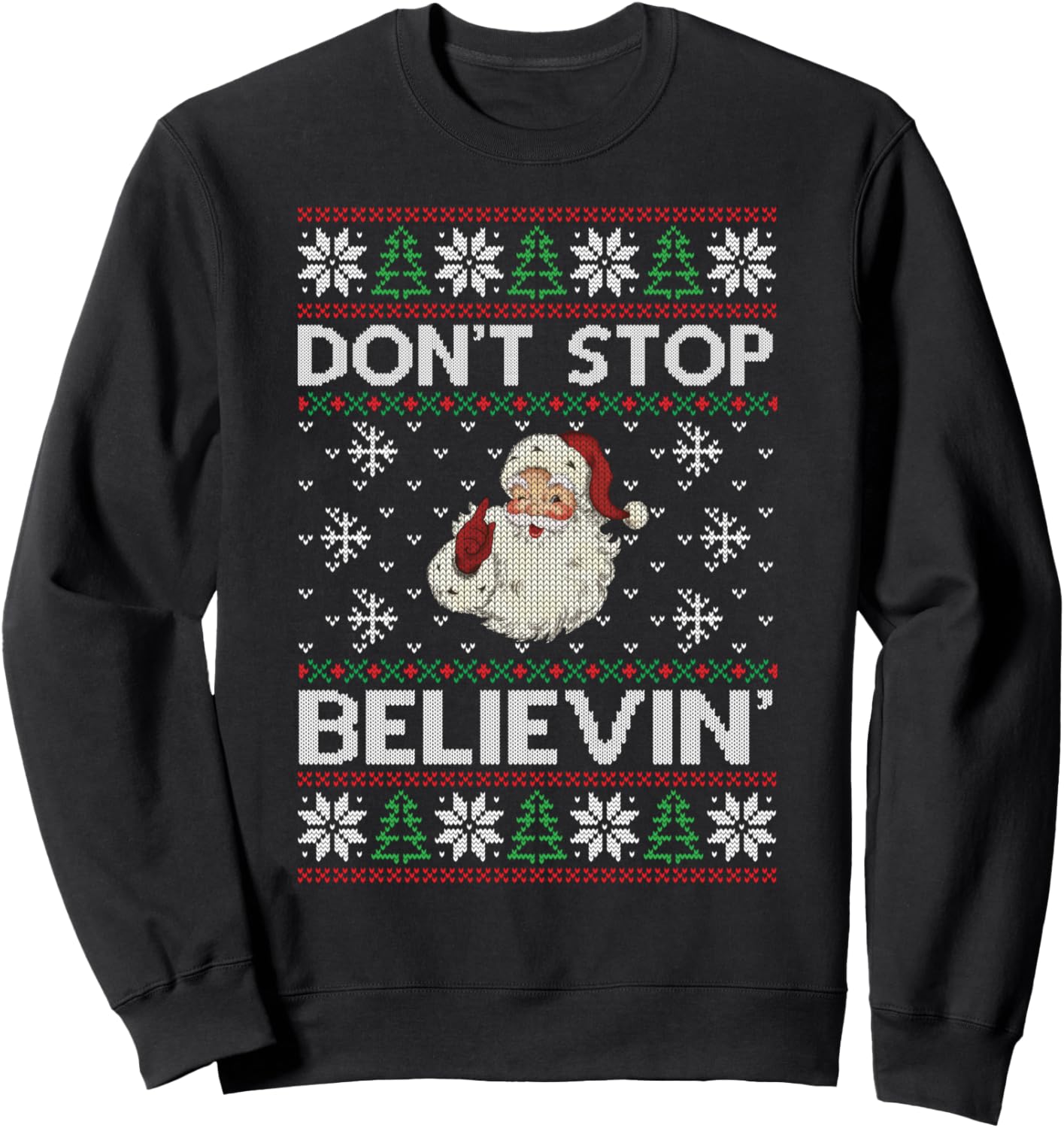 Don't Stop Believing Santa Hat Family Matching Christmas Sweatshirt