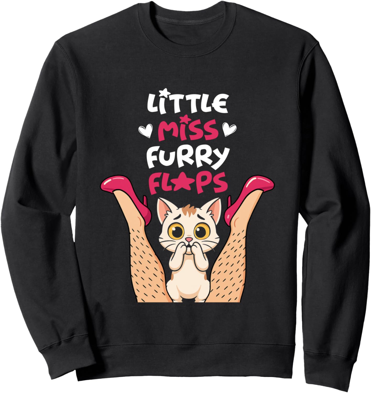 Funny Cat Little-Miss Furry Flaps Inappropriate Adult Joke Sweatshirt