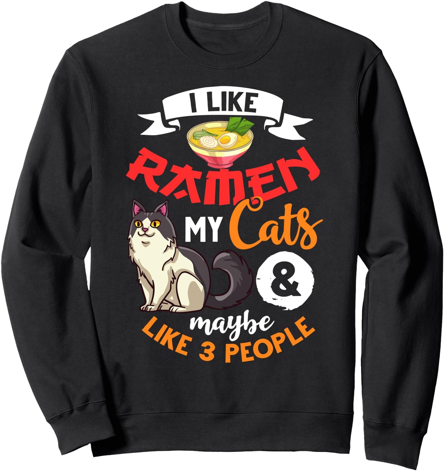 Cat Ramen Bowl Chicken Noodle Soup Japanese Sweatshirt