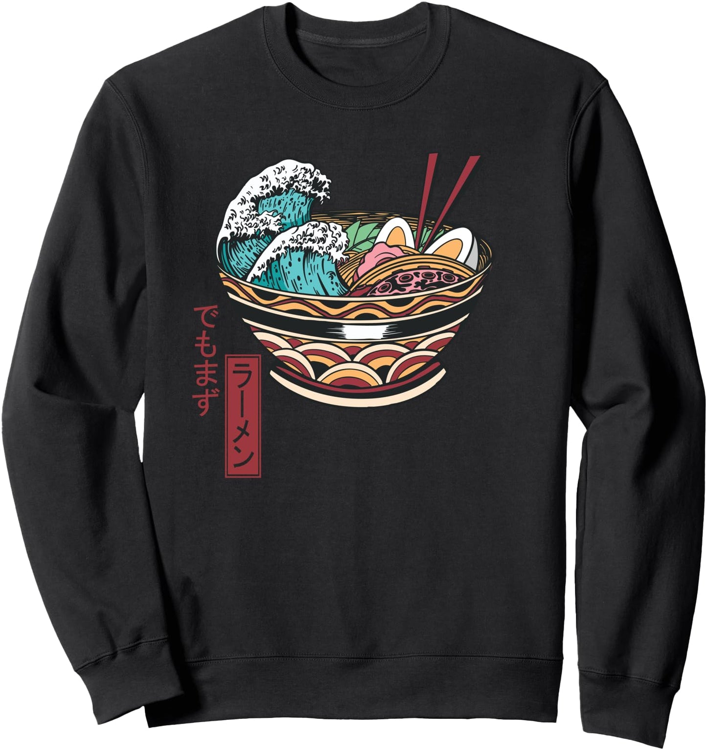 Great Ramen Wave Japanese Kanji - But First Ramen Sweatshirt