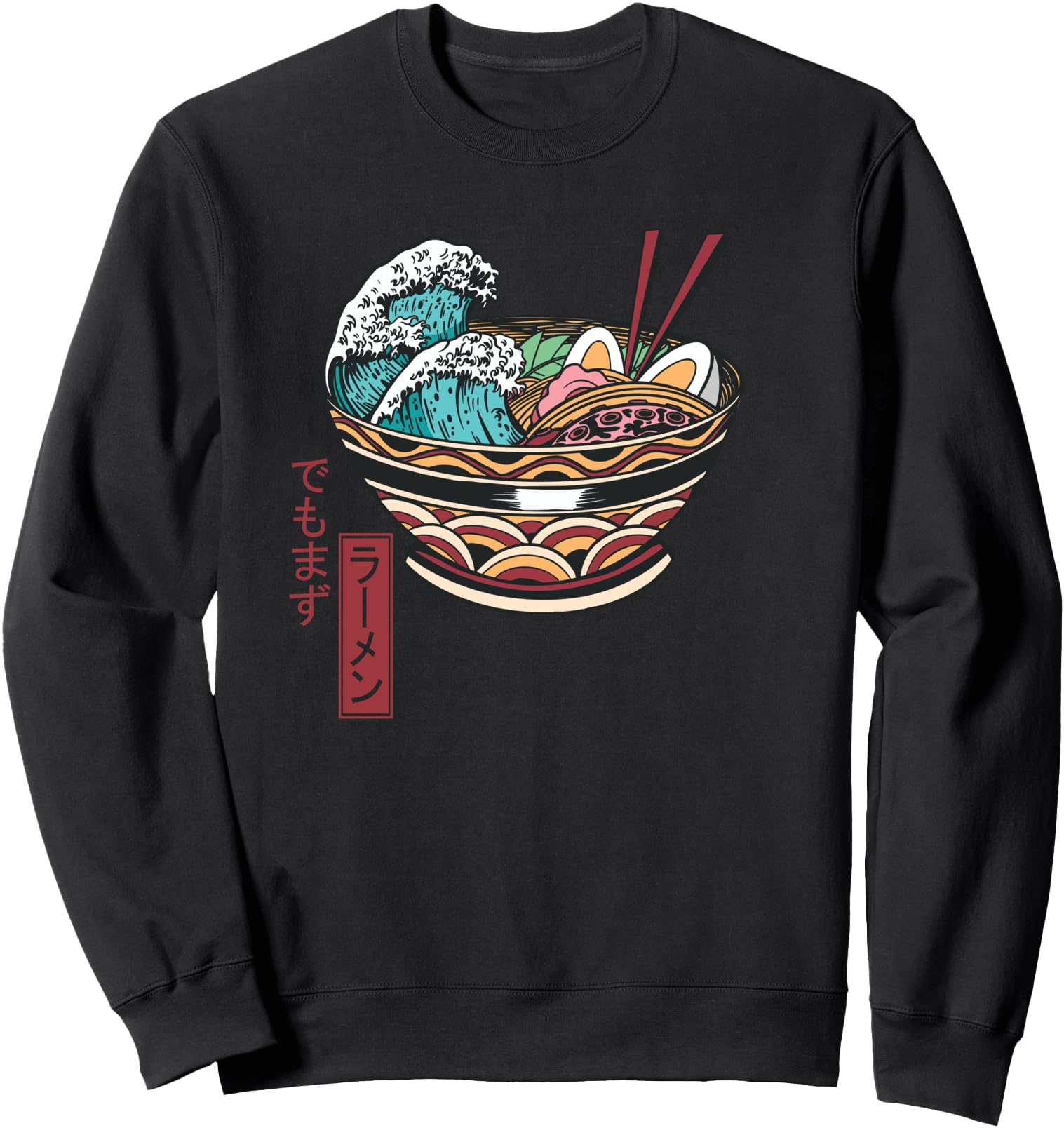 Great Ramen Wave Japanese Kanji - But First Ramen Sweatshirt