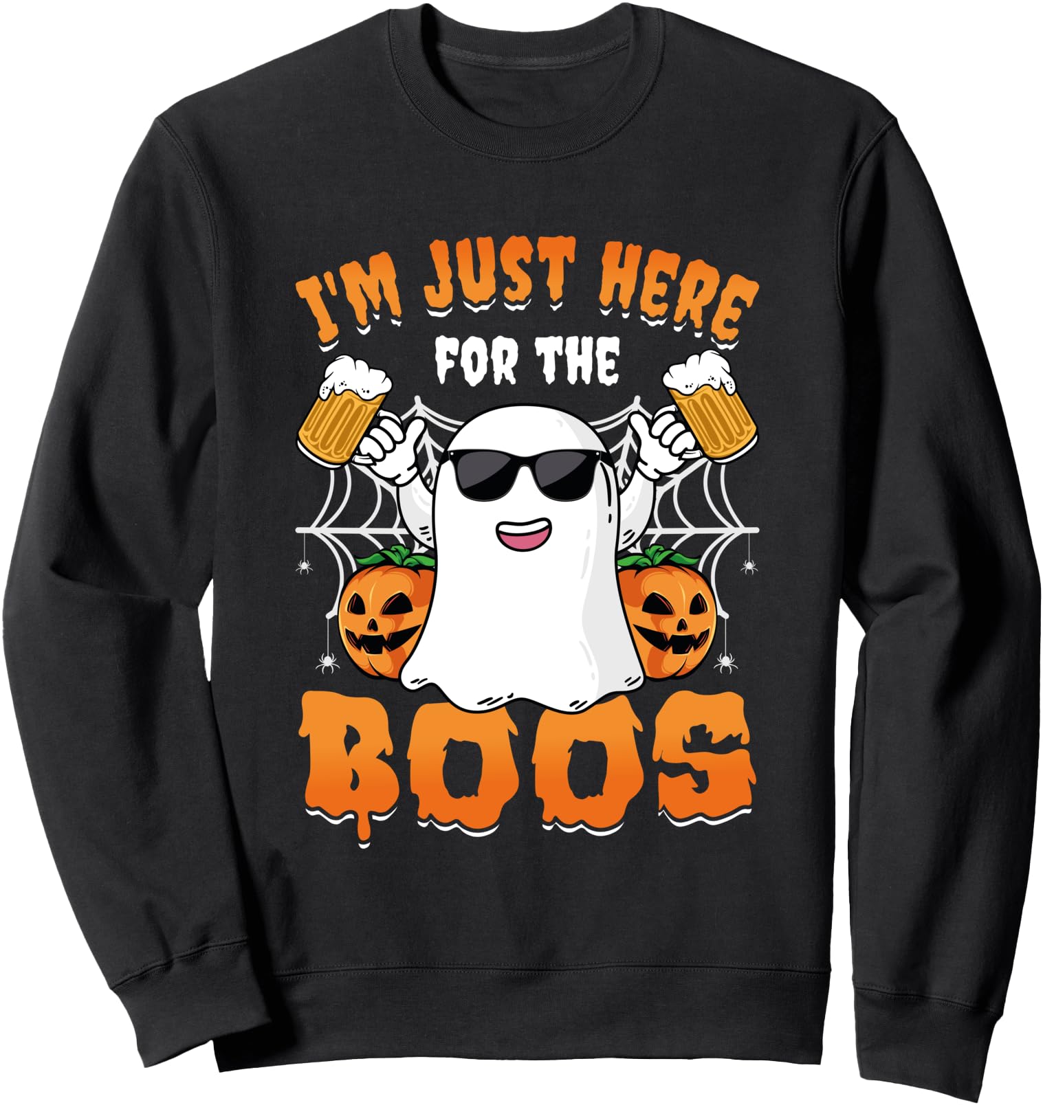 I'm Just Here For The Boos Party Funny Halloween Ghost Sweatshirt