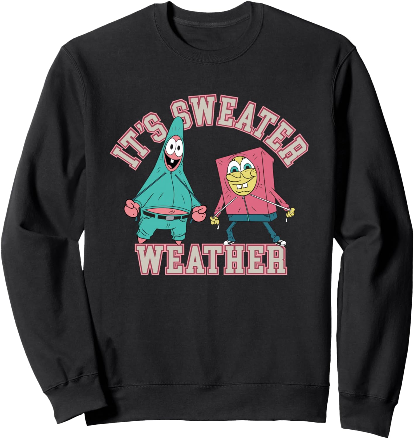 SpongeBob SquarePants It's Sweather Weather Sweatshirt