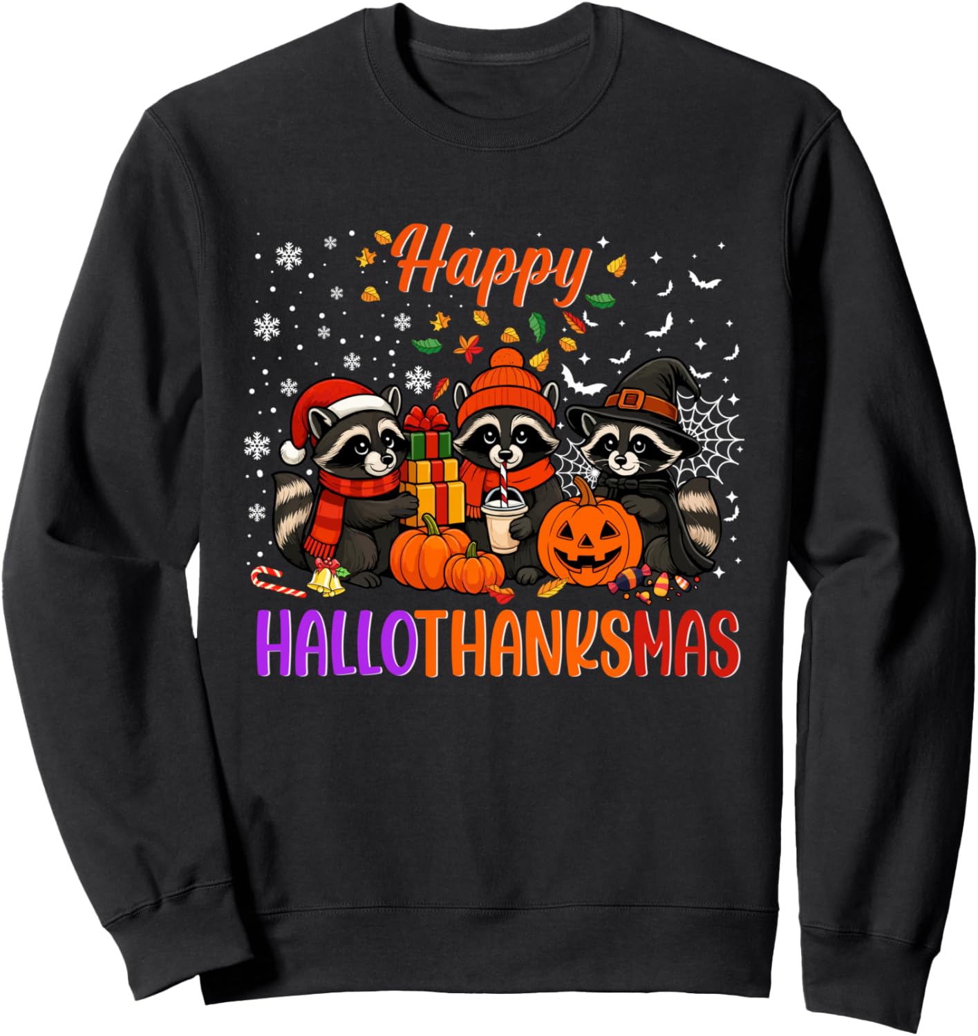 Happy HalloThanksMas Racoon Halloween Thanksgiving Christmas Sweatshirt