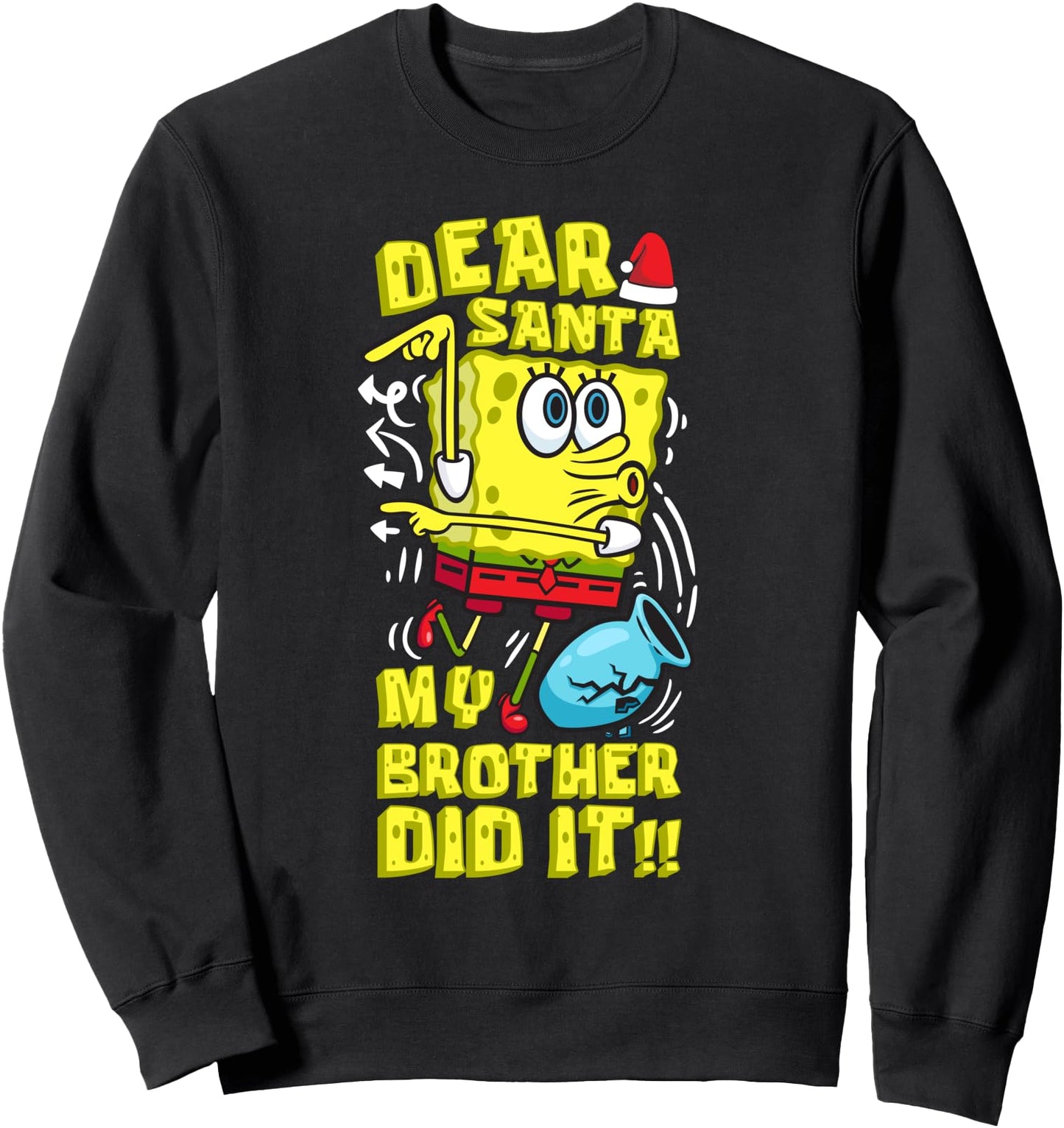 Mademark x SpongeBob SquarePants - SpongeBob Christmas Dear Santa Brother Did It Siblings Humor Sweatshirt