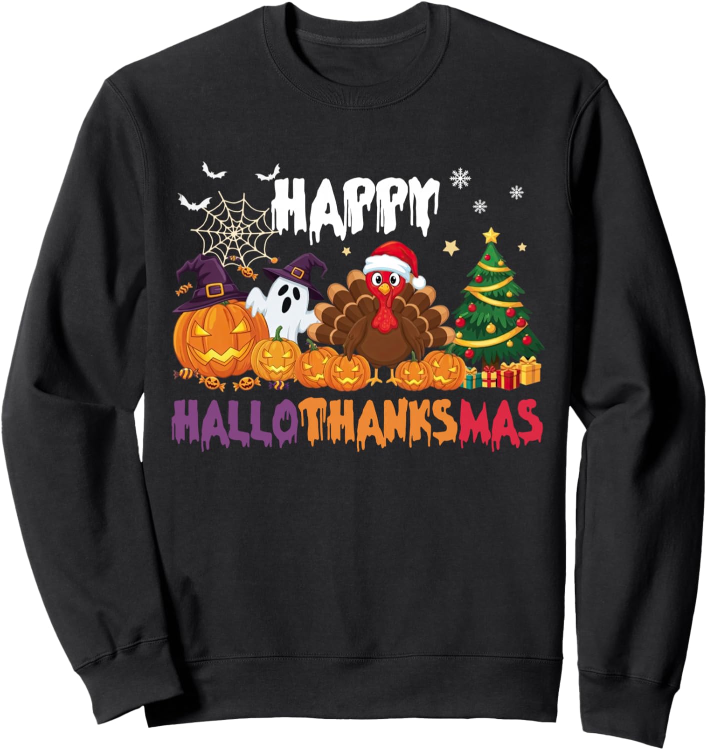 Happy HalloThanksMas Halloween Thanksgiving Christmas Season Sweatshirt