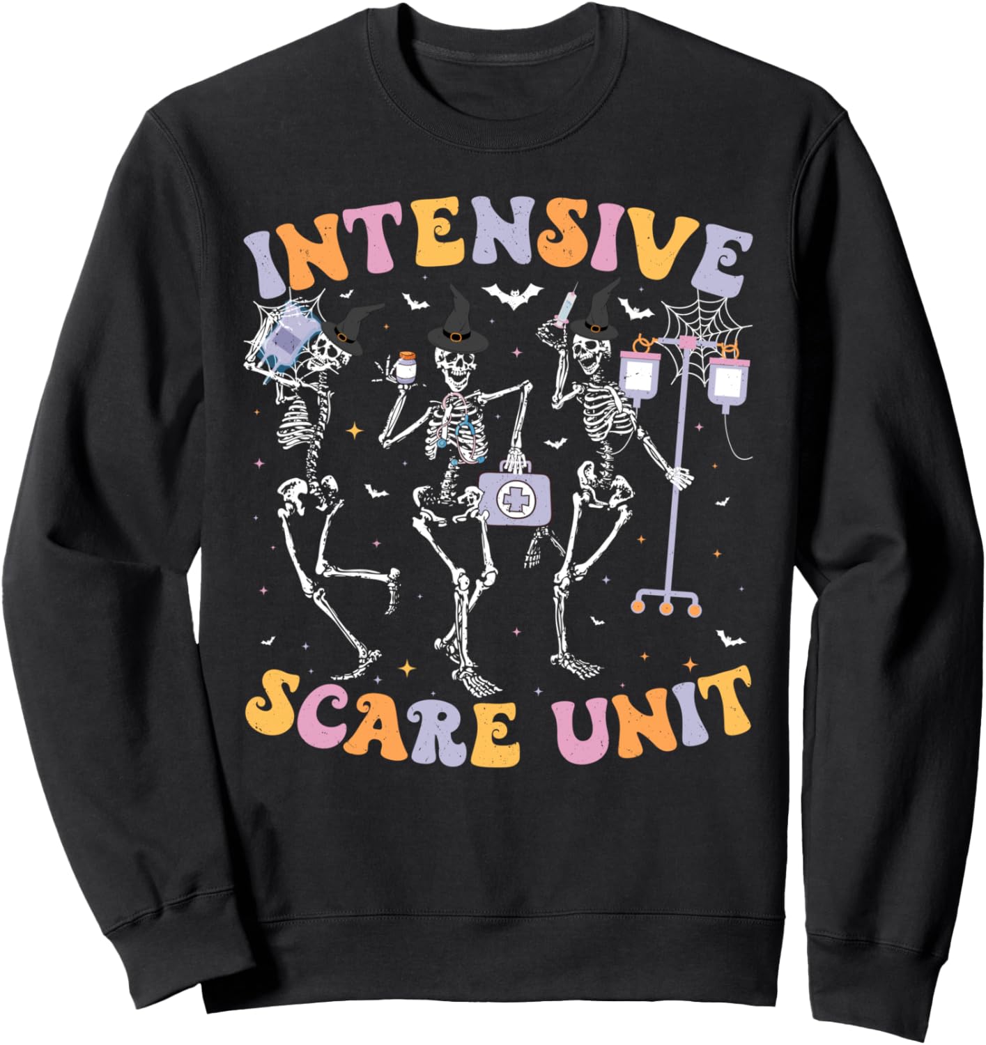 Halloween Intensive Care Scare Unit Skeleton ICU Nursing Sweatshirt