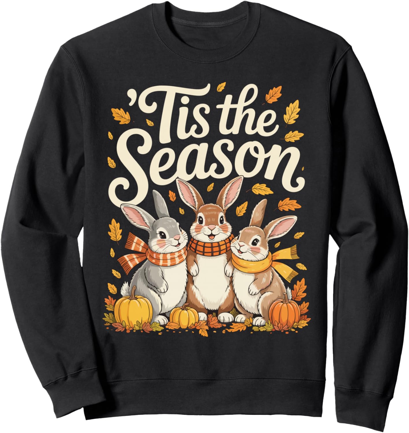 Tis The Season Rabbit Fall Autumn Pumpkin Sweatshirt
