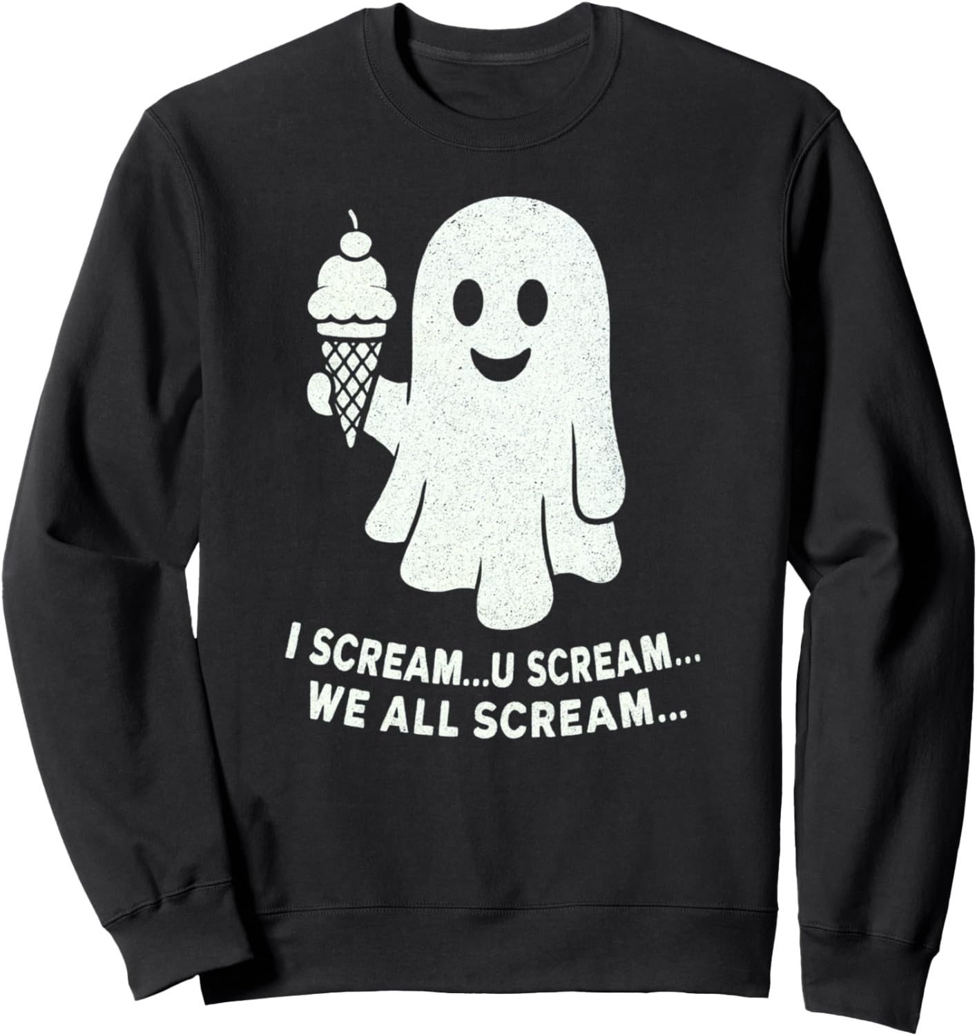 Halloween Cute Ghost Women's Costume I Scream Ice Cream Sweatshirt