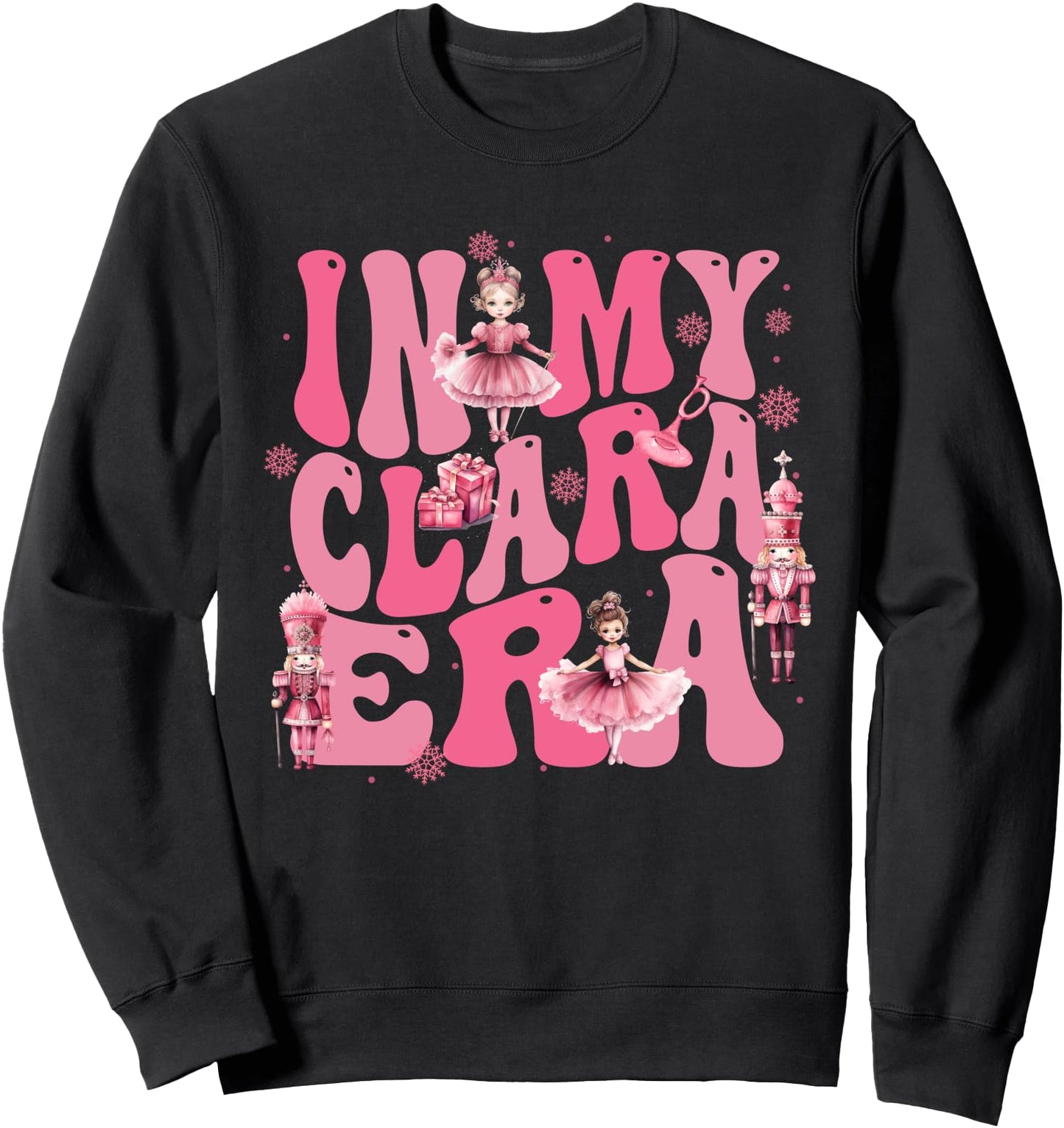 Groovy In My Clara Era Nutcracker Christmas Ballet Womens Sweatshirt