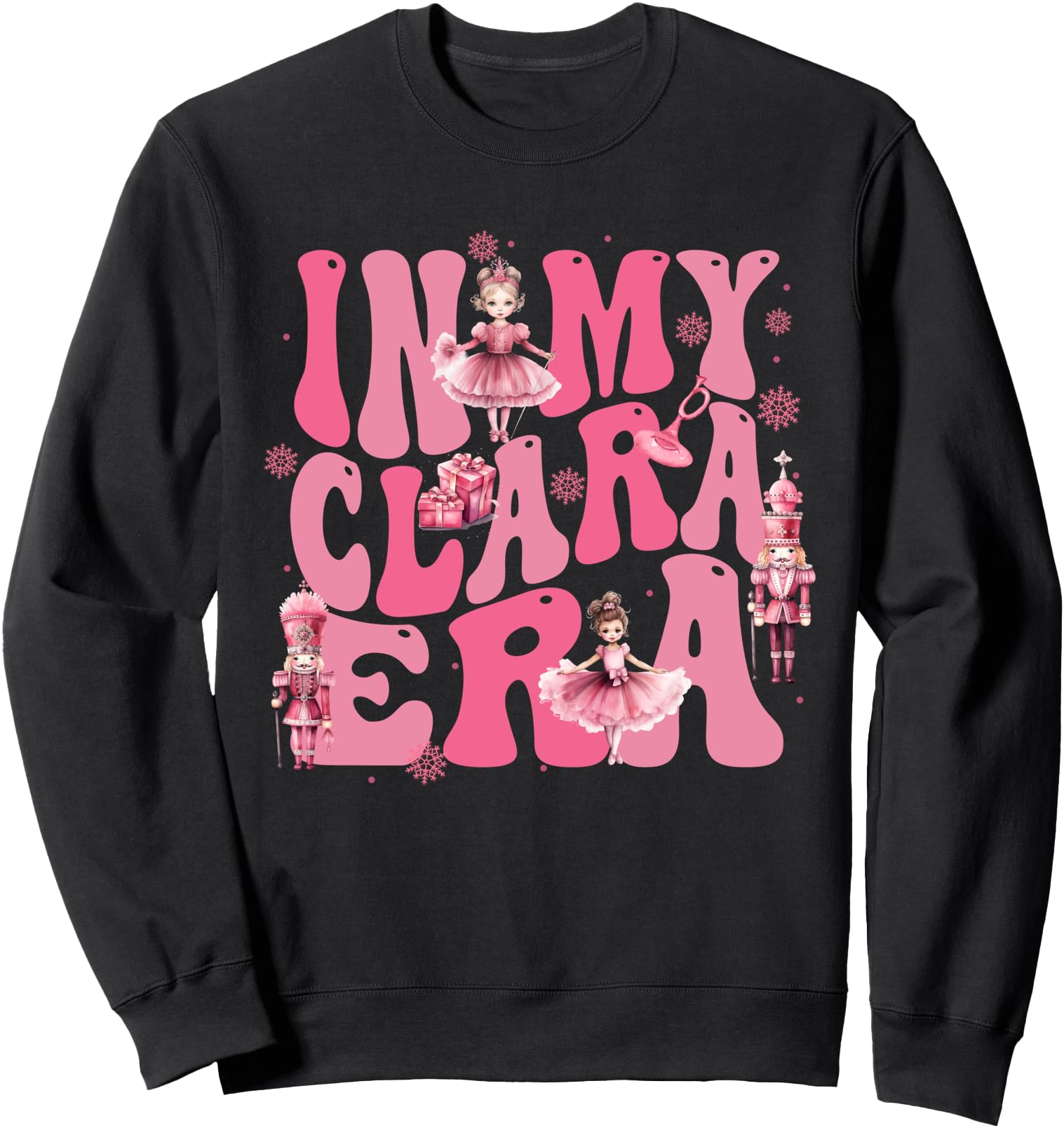 Groovy In My Clara Era Nutcracker Christmas Ballet Womens Sweatshirt