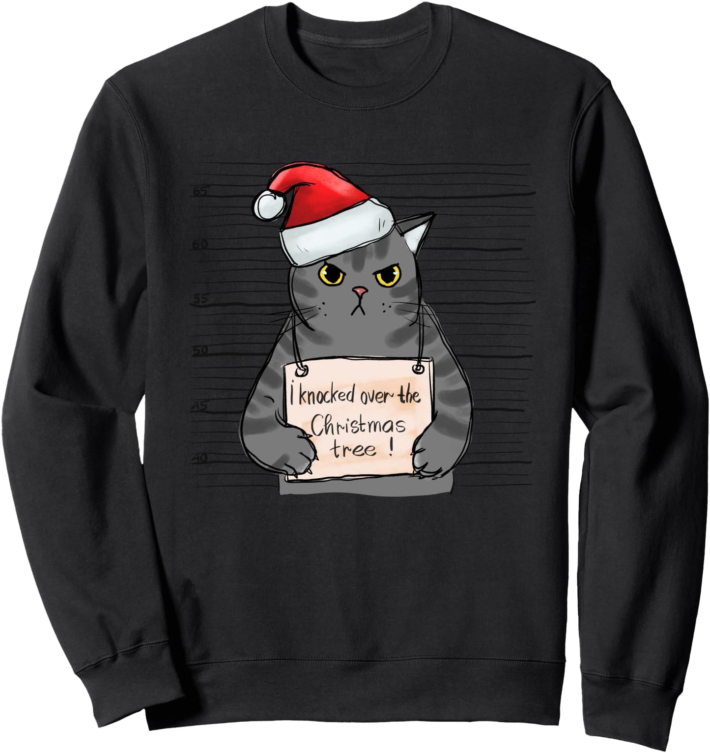 Funny Cat Mug shot I knocked over the Christmas Tree Sweatshirt