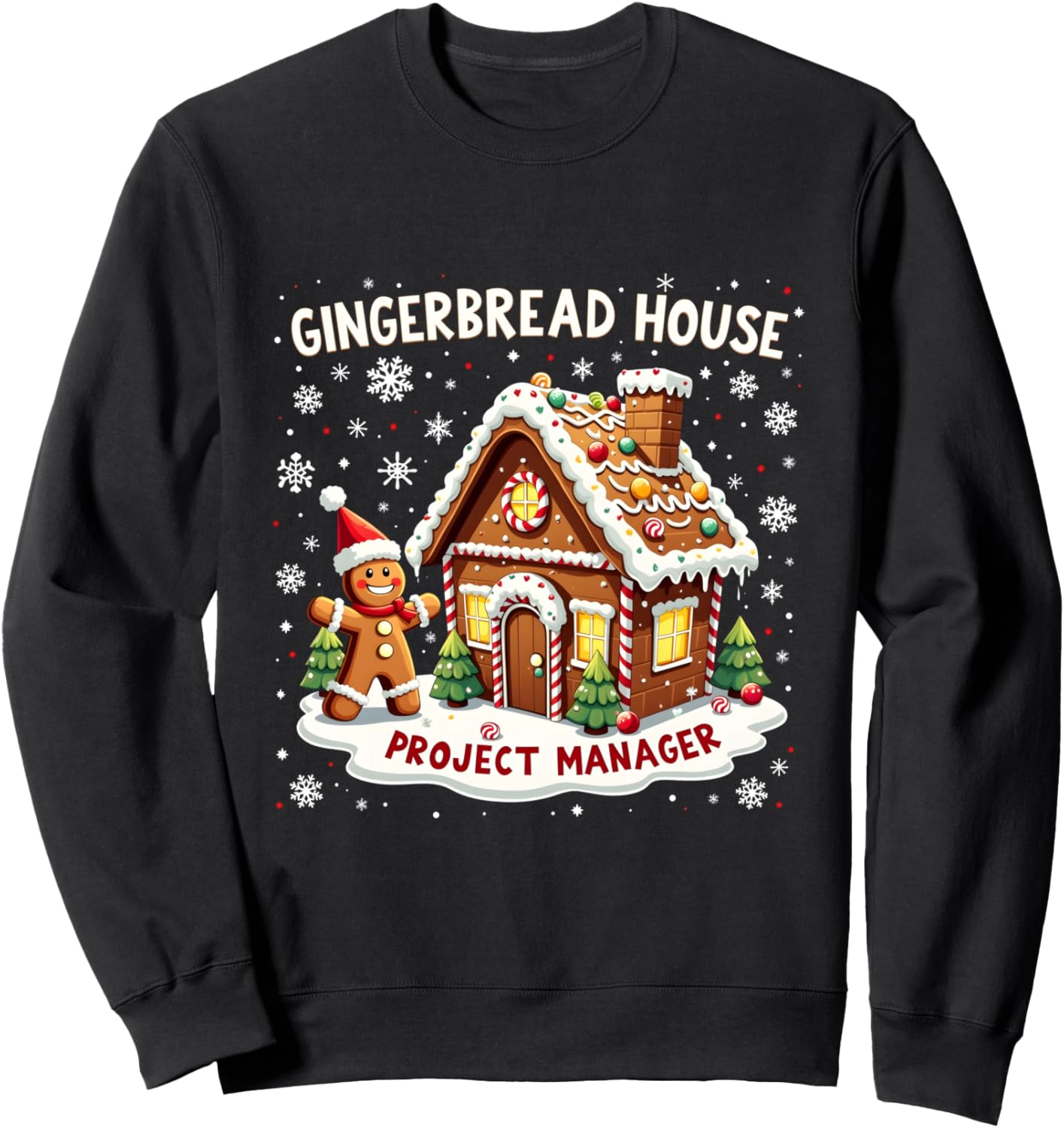 Merry Christmas Gingerbread House Project Manager Design Sweatshirt