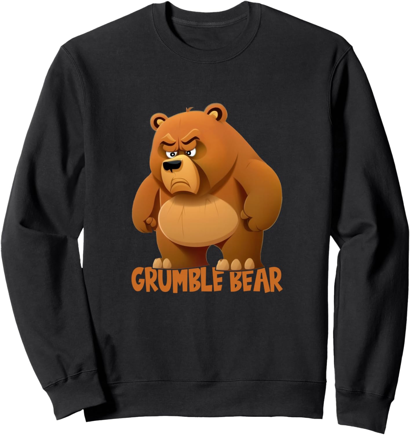 Grumpy Funny Cartoon Bear Sweatshirt