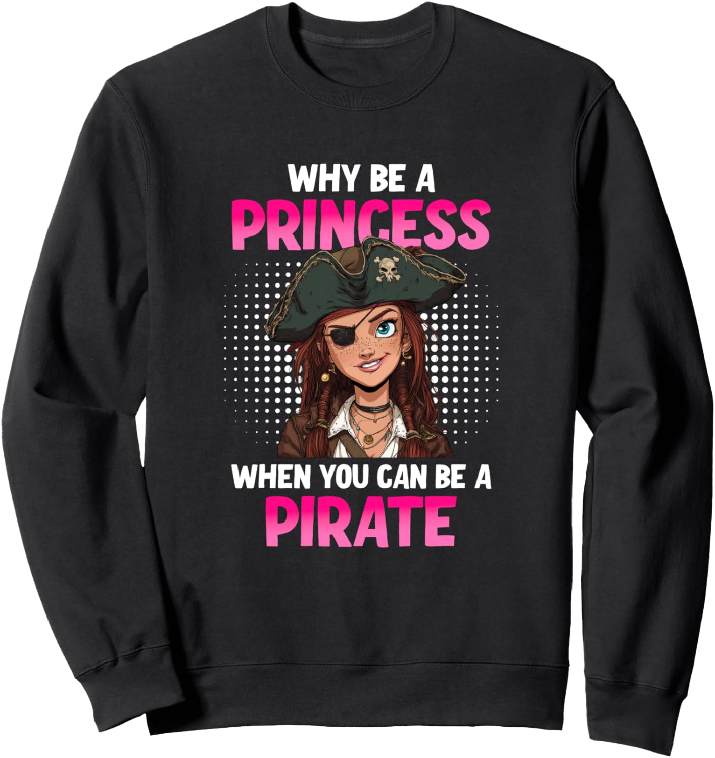 Funny Halloween Pirate Girl Sweatshirt