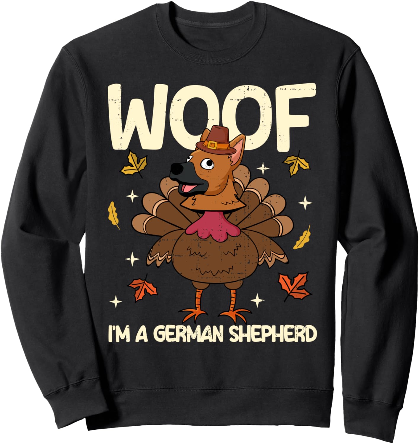 Thanksgiving Turkey Funny Fake German Shepherd Sweatshirt