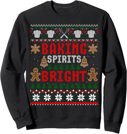 Christmas Baking Spirits Bright Ugly Xmas Sweater Sweatshirt