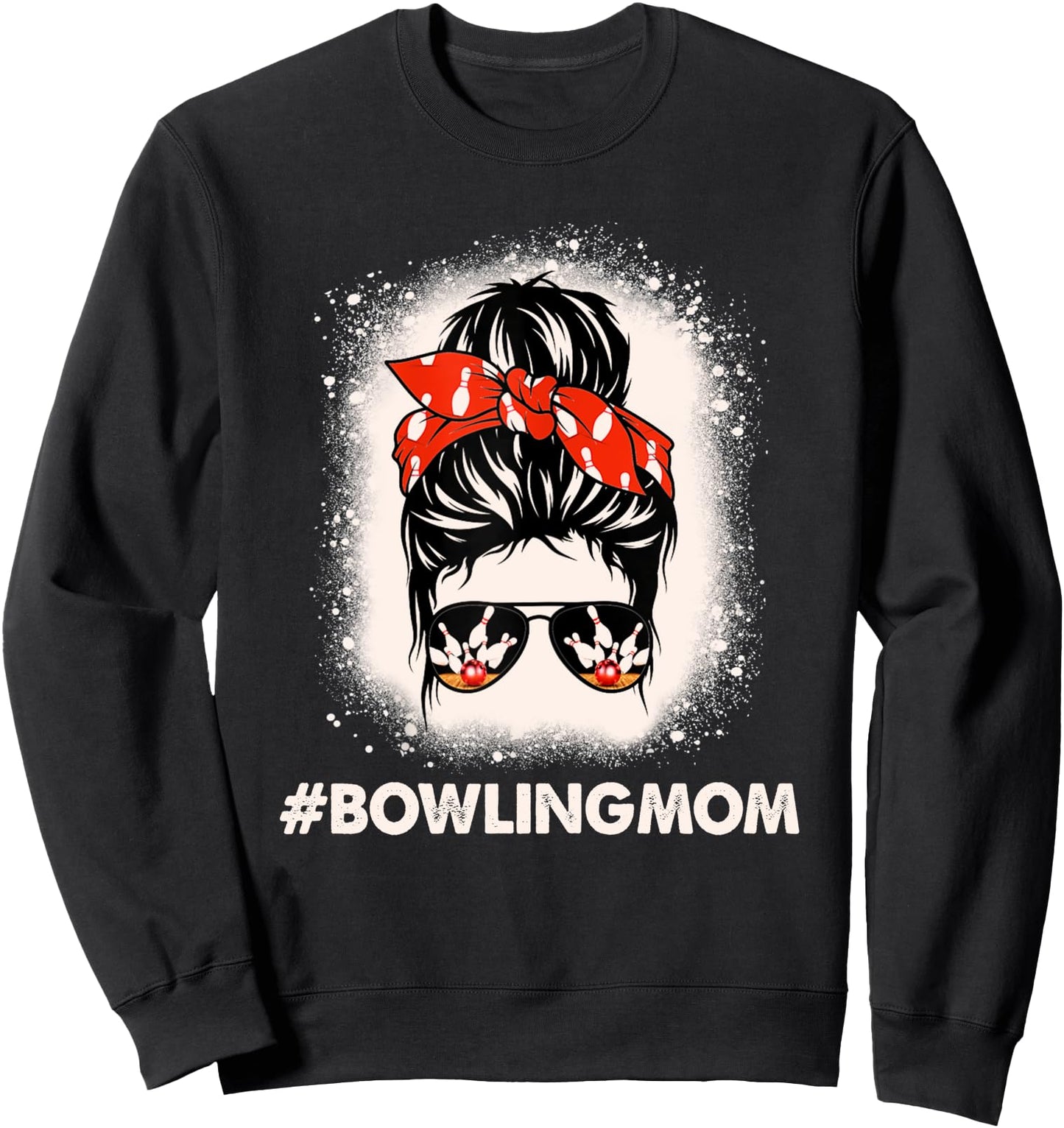 Bowling mom messy bun bleached look bowling pins and ball Sweatshirt
