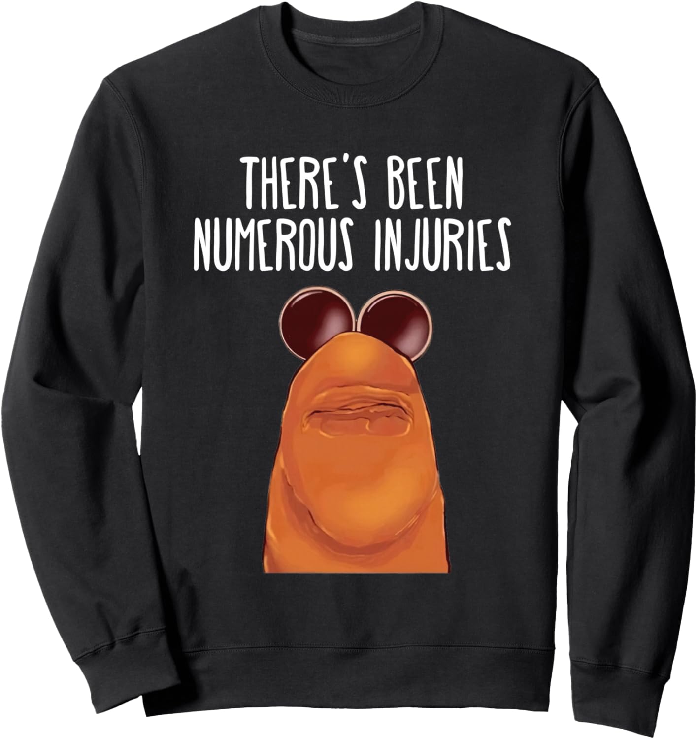 There's Been Numerous Injuries Marcus The Worm Sweatshirt