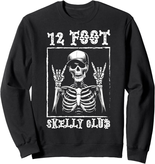12 Foot Skelly Club - Halloween Sweatshirt