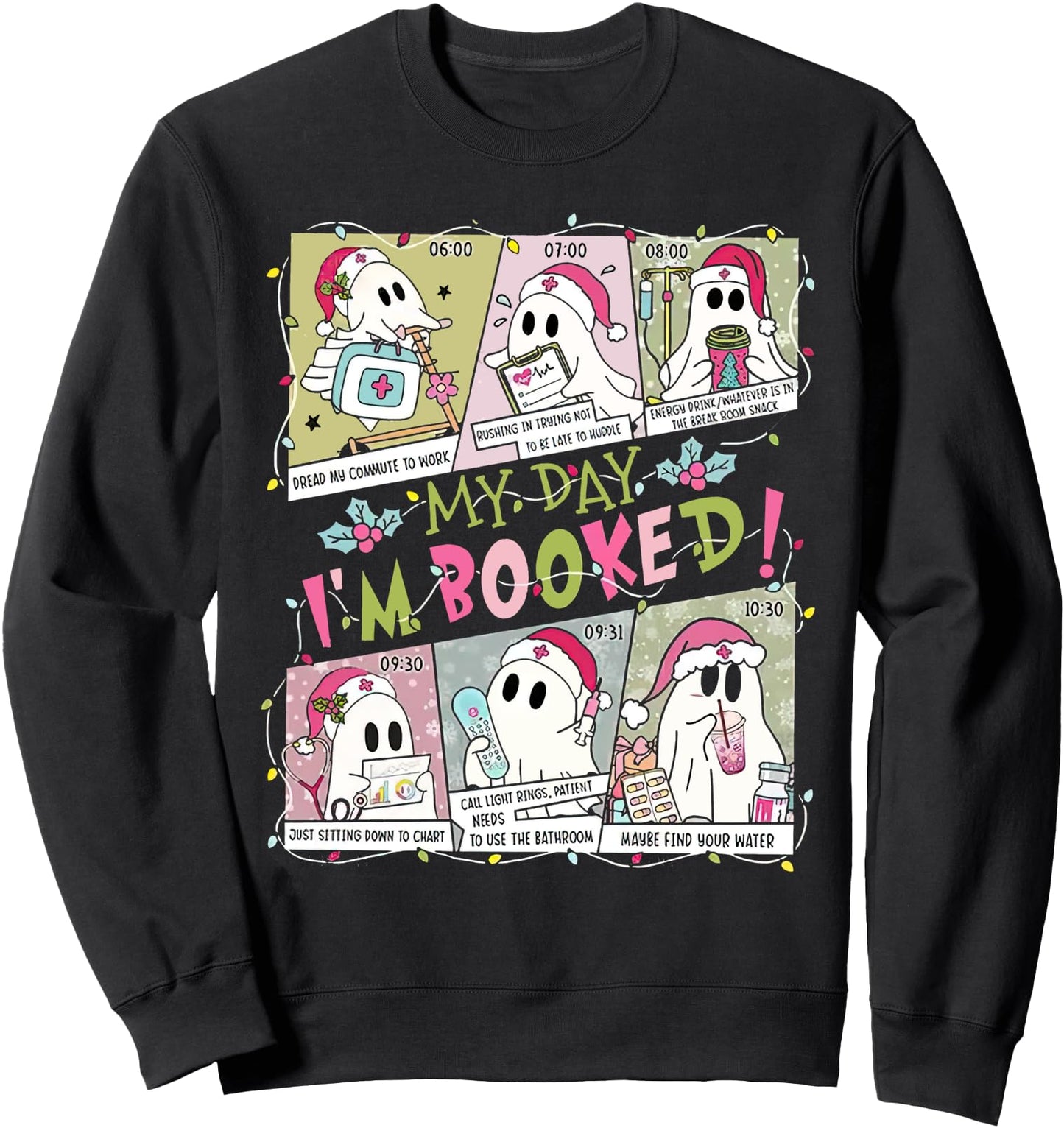 My Day I'm Booked, Christmas Ghost, Book Nerd, Book Worm Sweatshirt