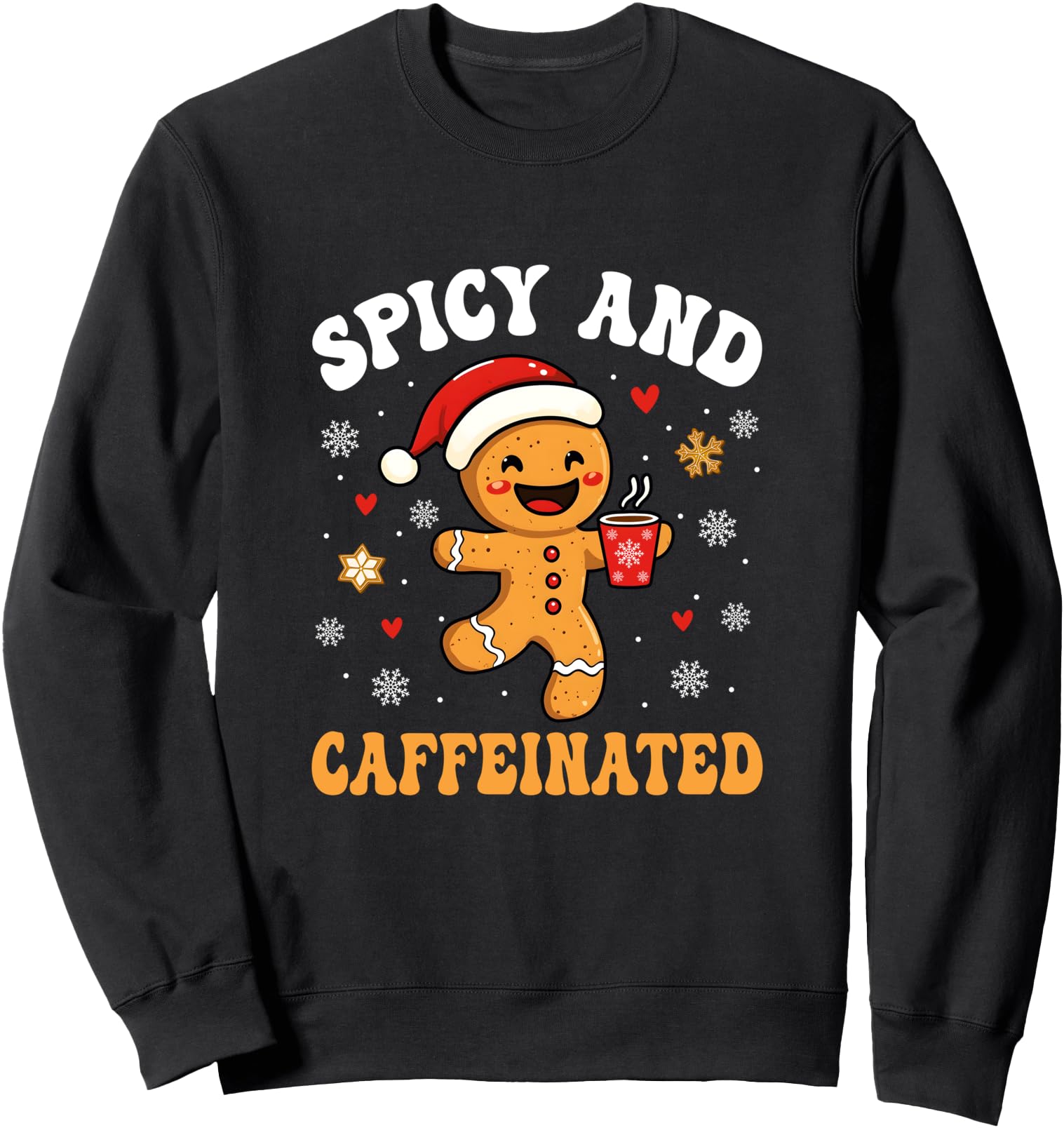 Spicy And Caffeinated Coffee Women Gingerbread Christmas Sweatshirt