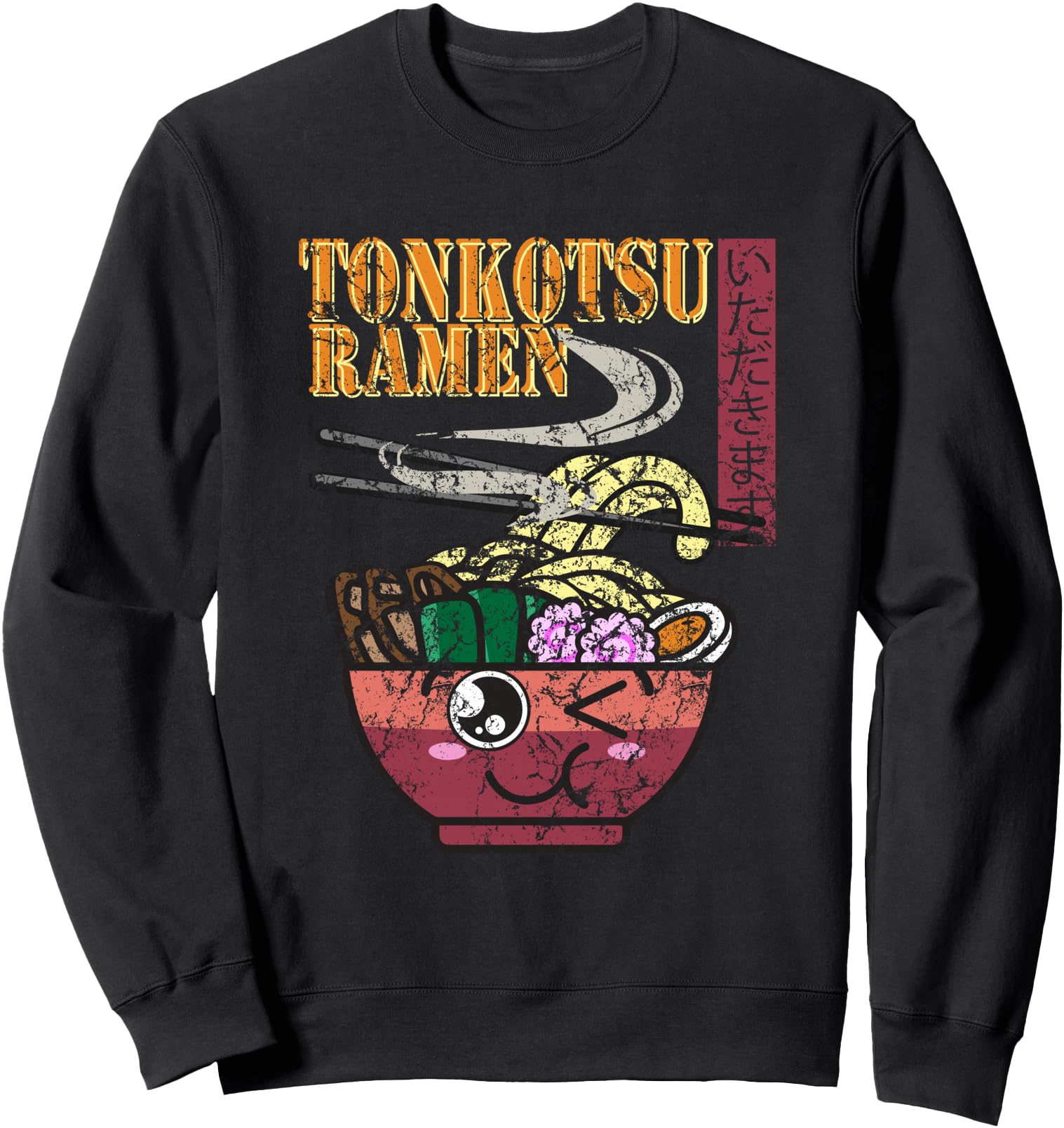 Tonkotsu Ramen Cute Kawaii Noodle Bowl Japanese Food Lover Sweatshirt