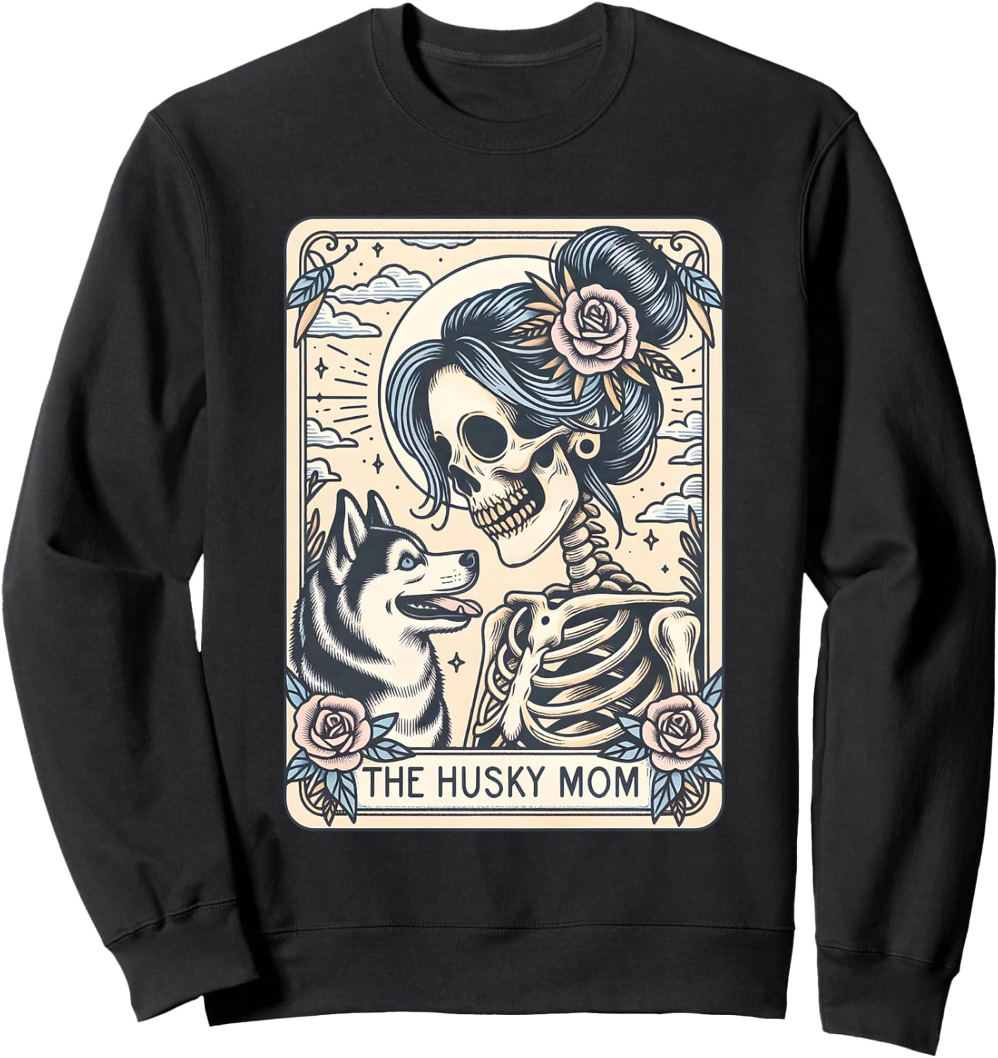 the husky mom siberian husky mom tarot card Sweatshirt