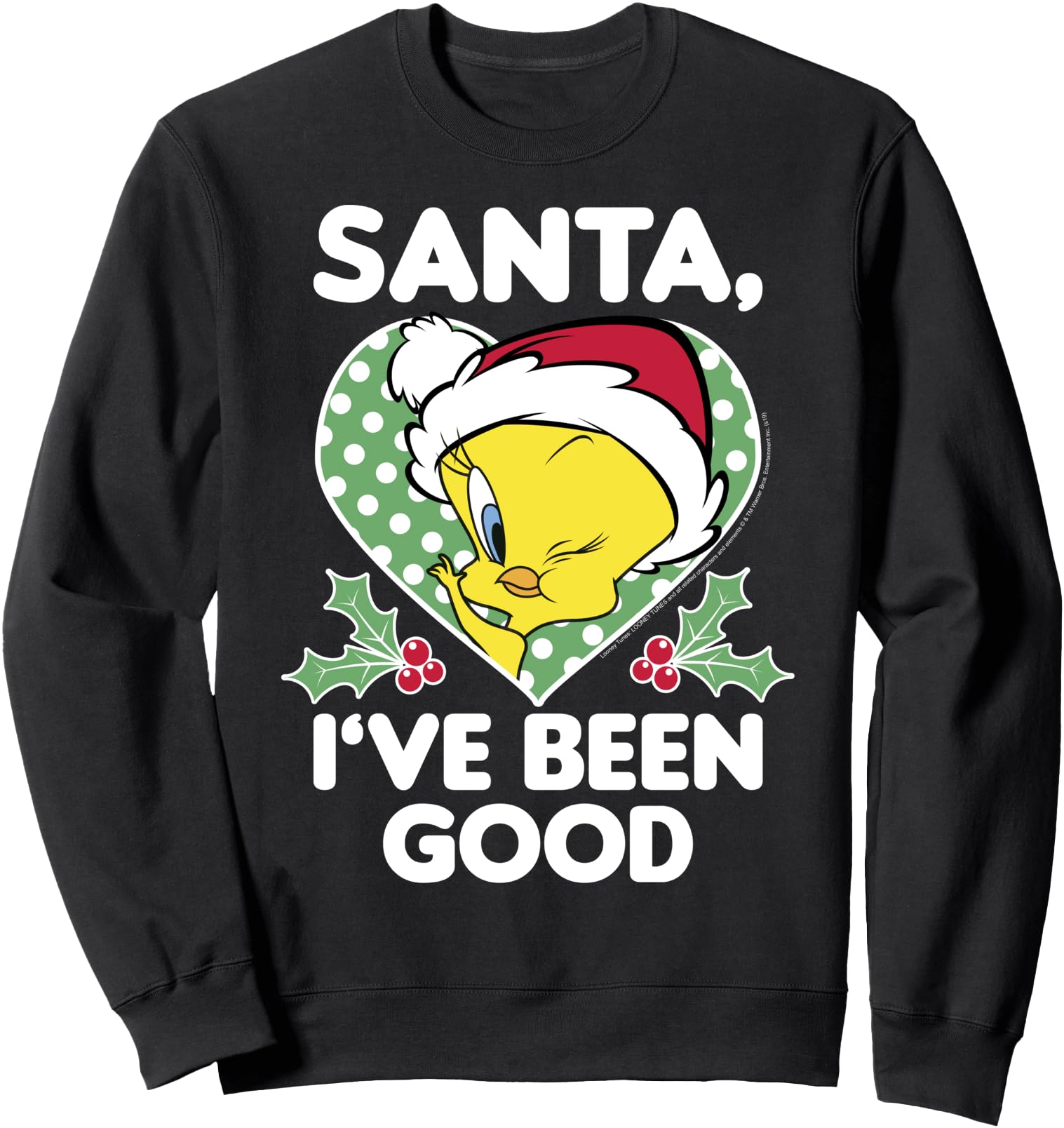 Looney Tunes Christmas Tweety Bird Santa I've Been Good Sweatshirt