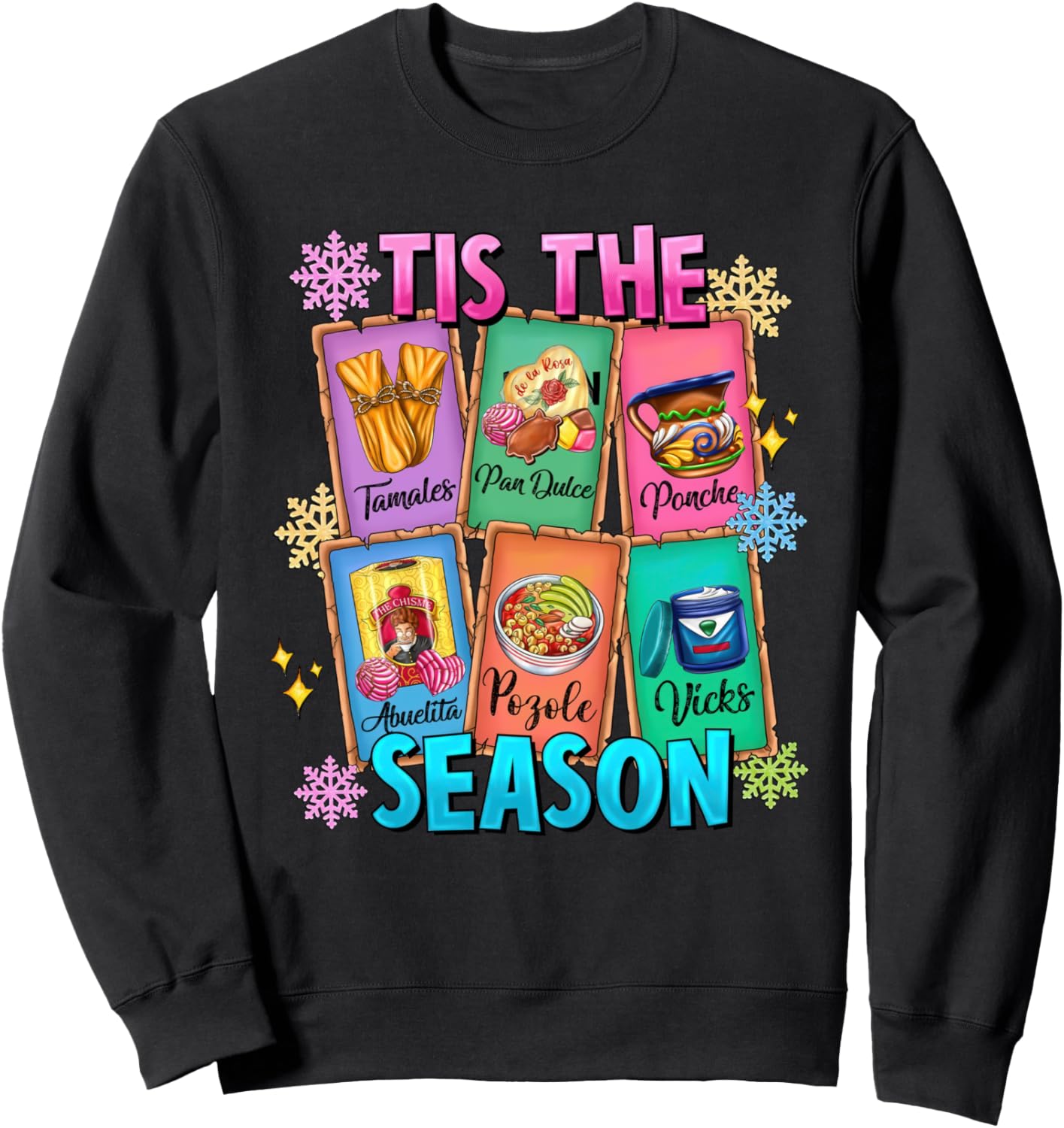 Tis The Season Mexican Food Latina Pan dulce Christmas Sweatshirt