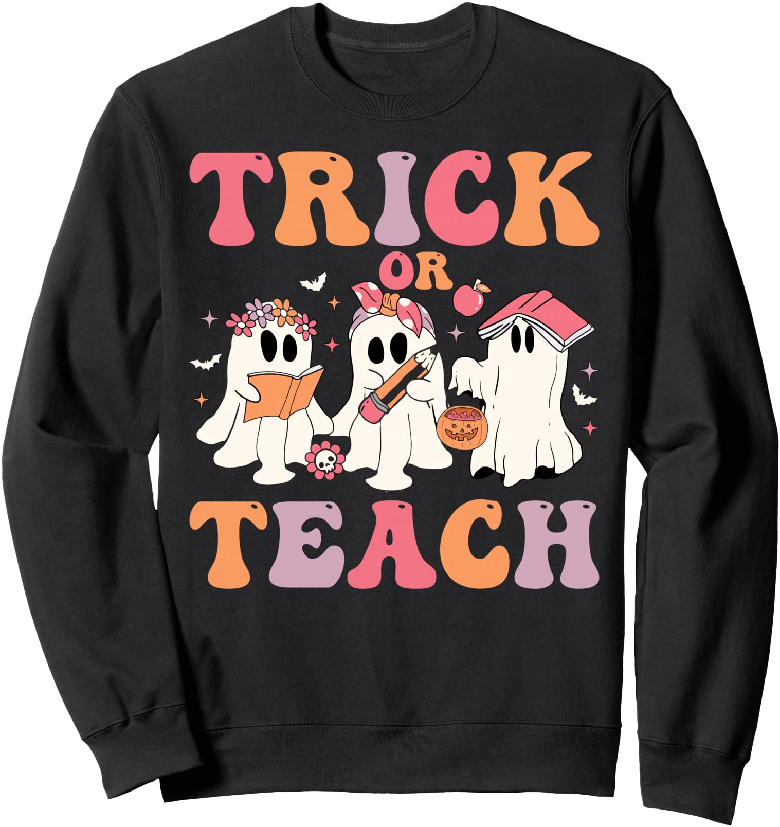 Trick Or Teach Groovy Teacher Halloween Retro Ghost Floral Sweatshirt