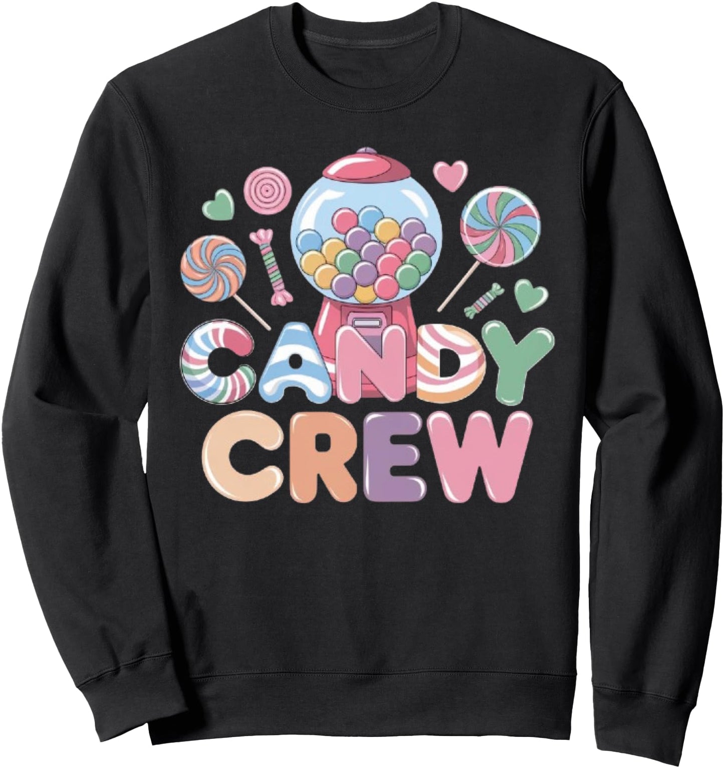 Candy Land Candy Crew Decorations Sweetie Candy Squad Sweatshirt