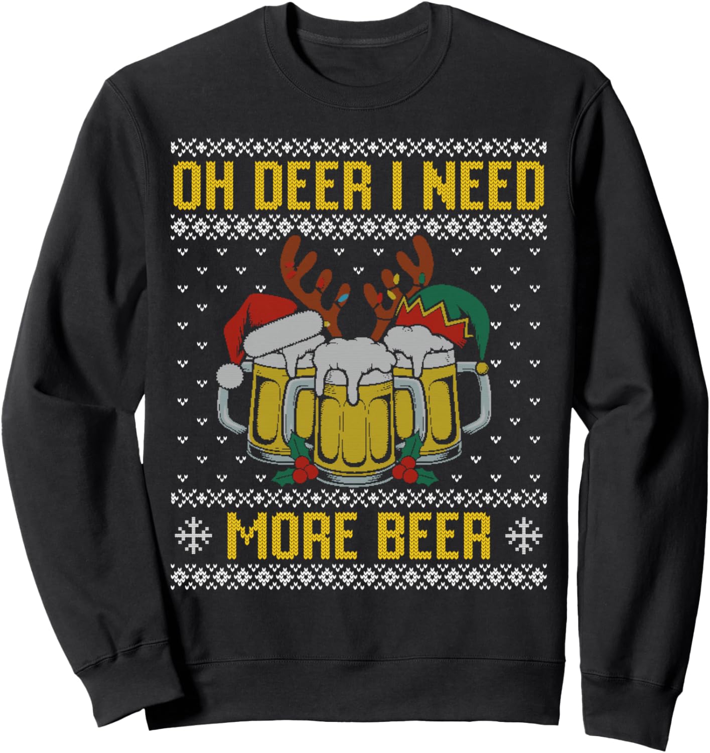 Oh deer I need more beer ugly Christmas sweater, beer mug Sweatshirt