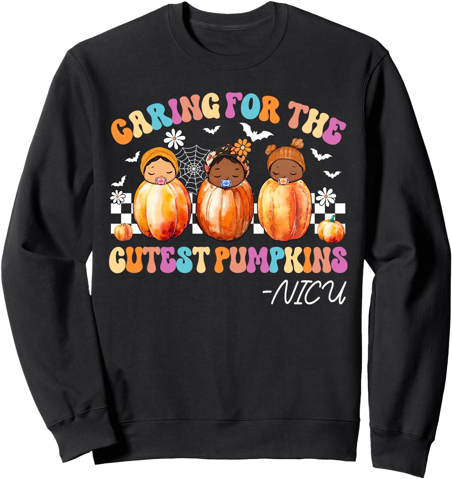 Funny Caring For The Cutest Pumpkins NiCU Nurse Halloween Sweatshirt