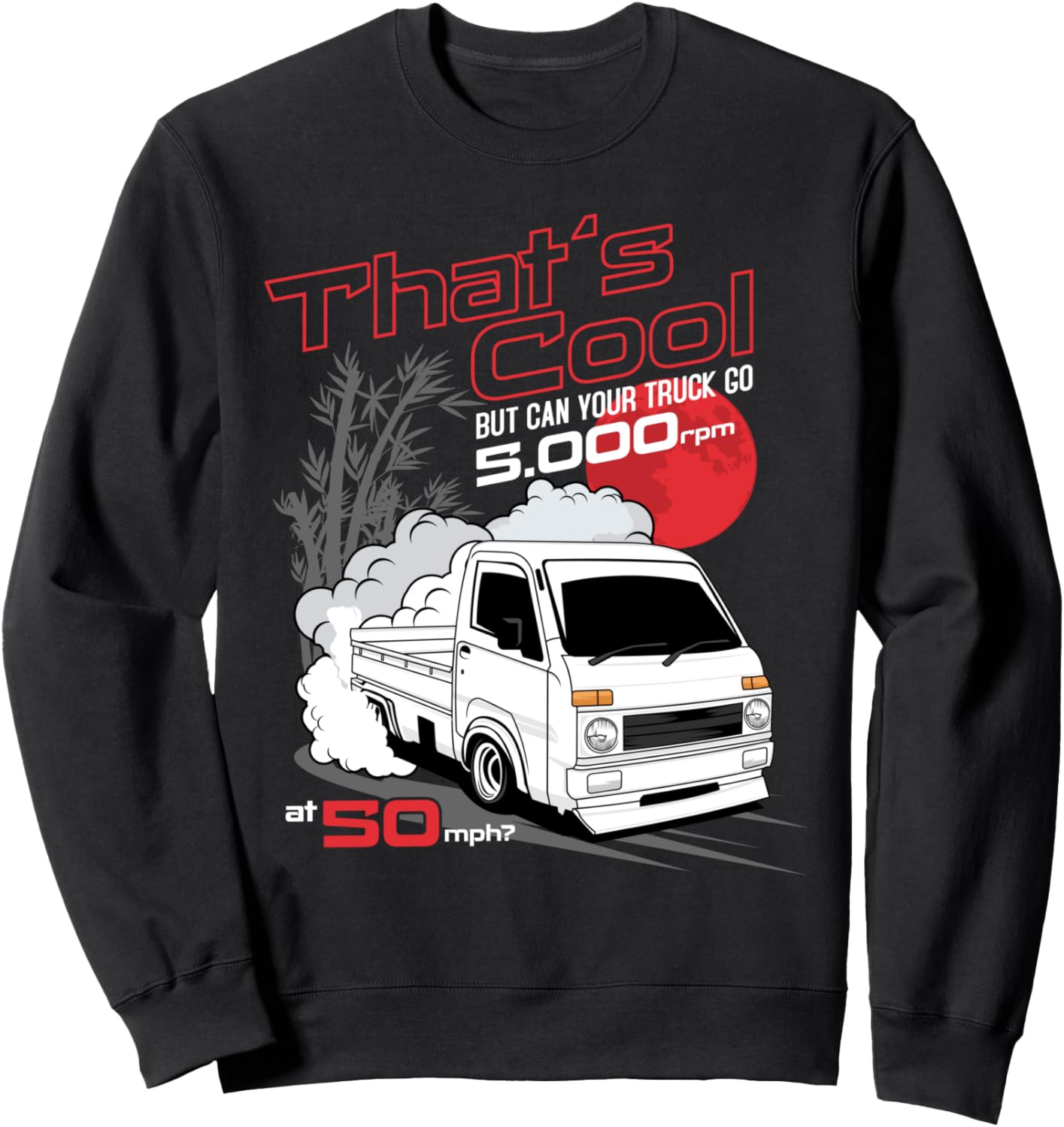Japanese Mini Truck Kei Truck Lover Kei Trucking Kei Truck Sweatshirt