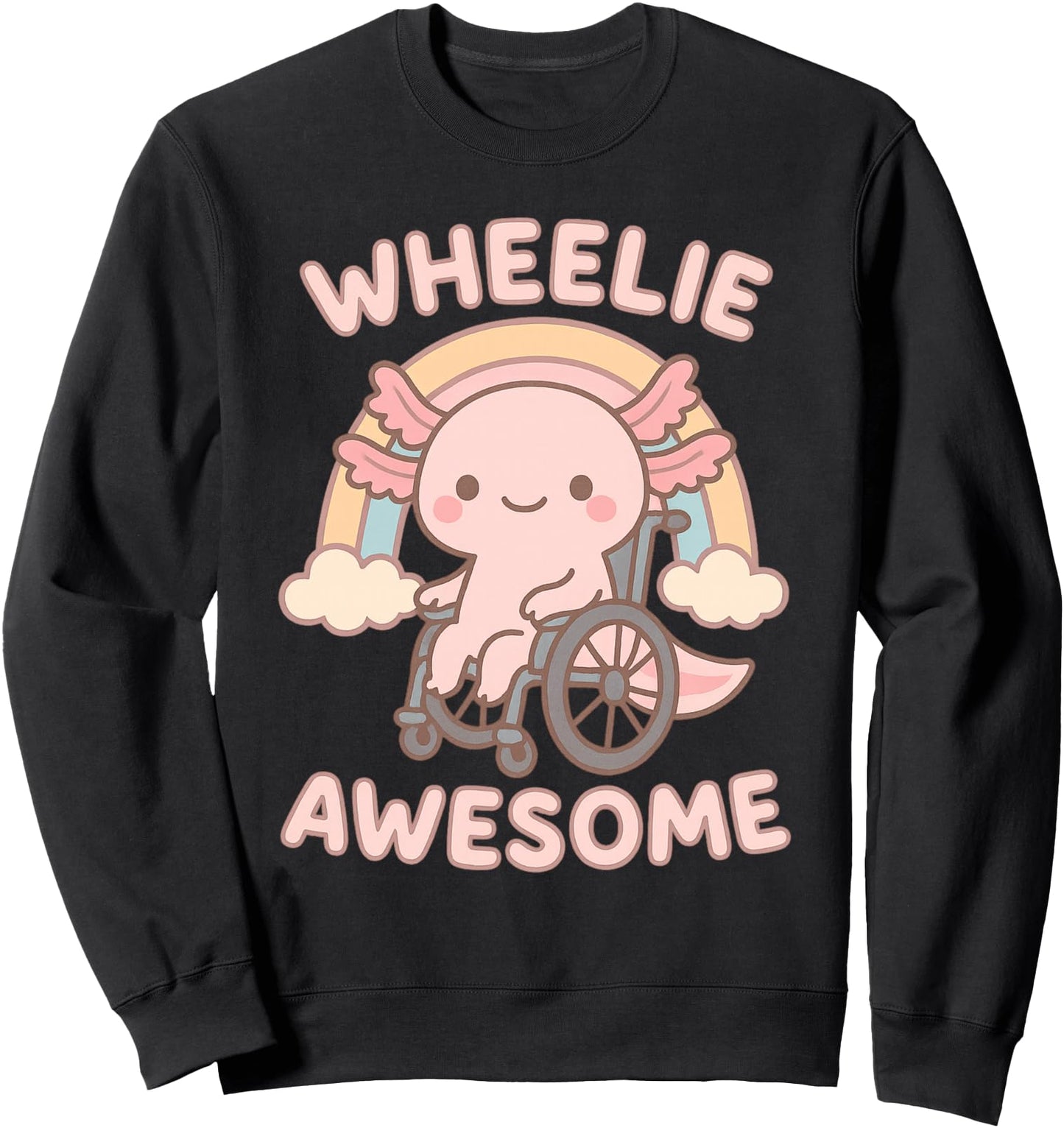 Cute Kawaii Axolotl in a Wheelchair - Handicap Girl Sweatshirt