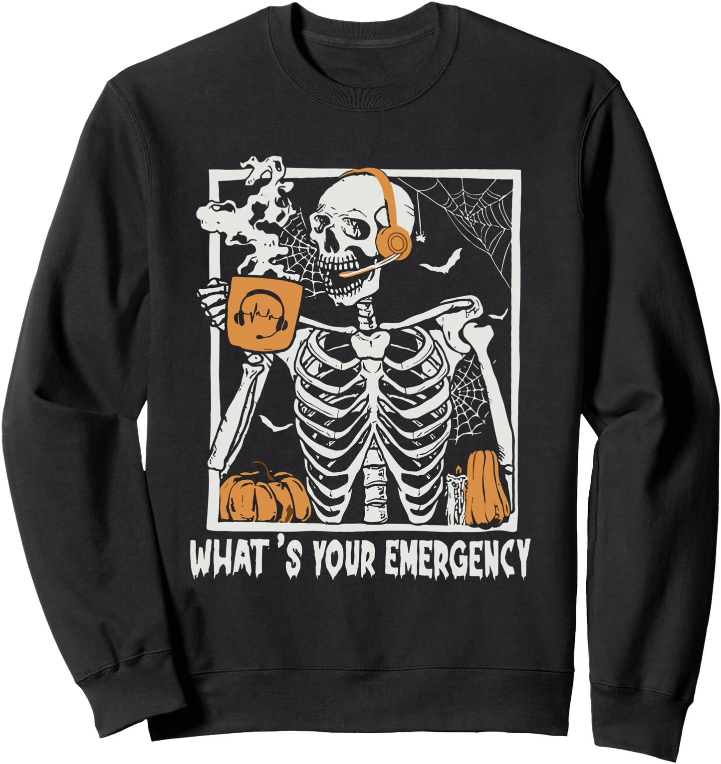 What's Your Emergency Halloween Skeleton 911 Dispatcher Sweatshirt
