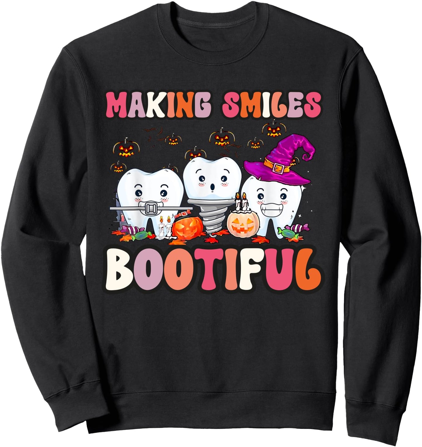 Making Smiles Bootiful Funny Ghost Dentist Halloween Dental Sweatshirt