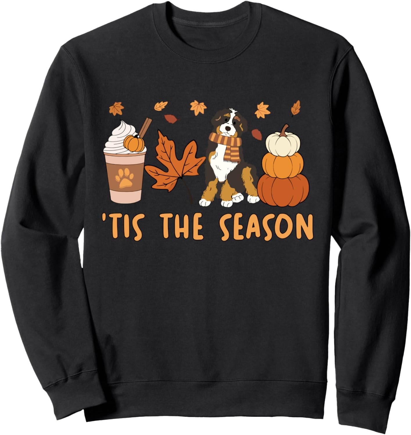 Tis The Season Bernedoodle Dog Thanksgiving Pumpkin Dog Mom Sweatshirt